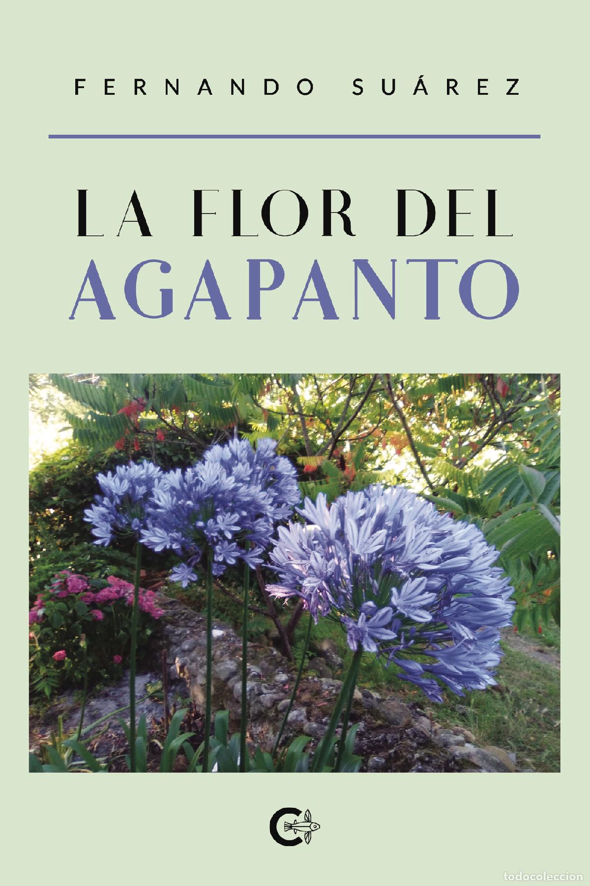 books: La flor del agapanto - Fernando Su&aacute;rez