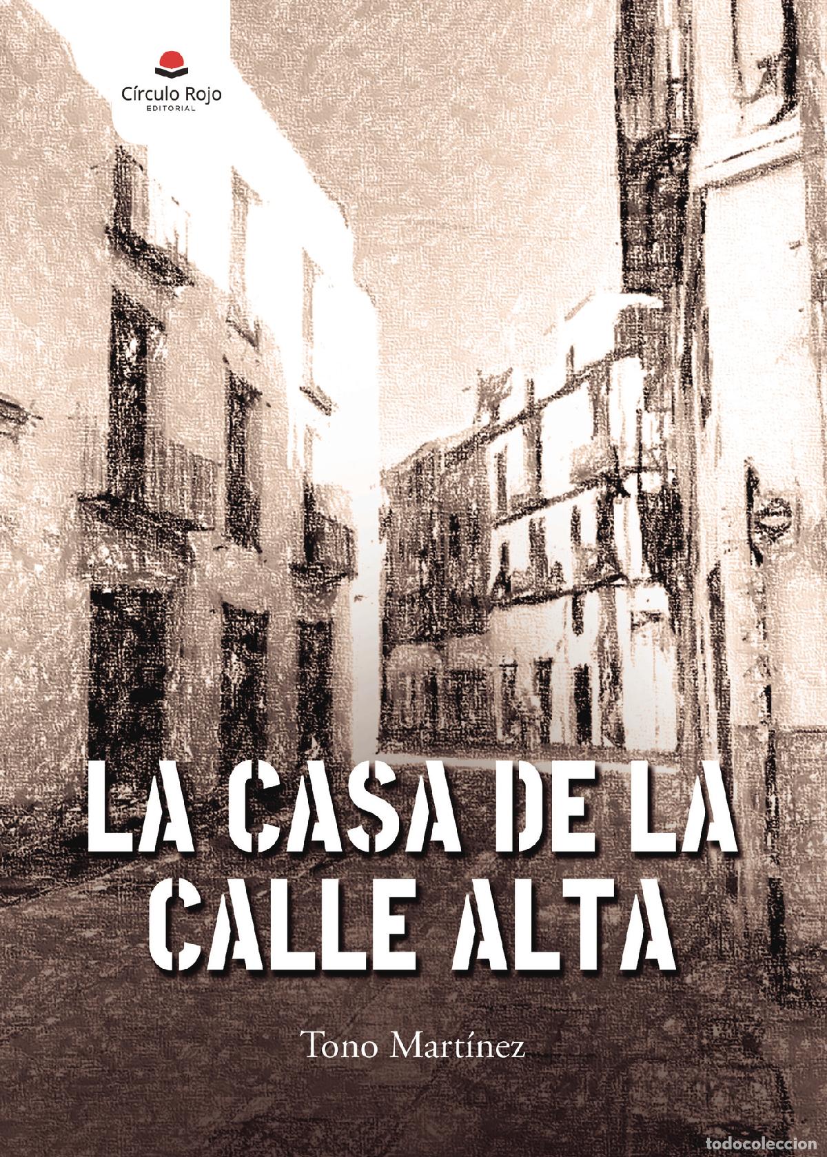 books: La casa de la calle Alta - Tono Mart&iacute;nez