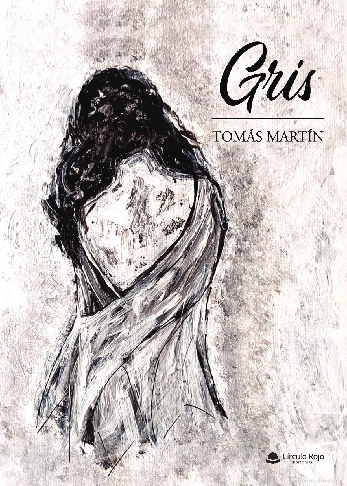 Libros: Gris - Tom&aacute;s Mart&iacute;n - Foto 1