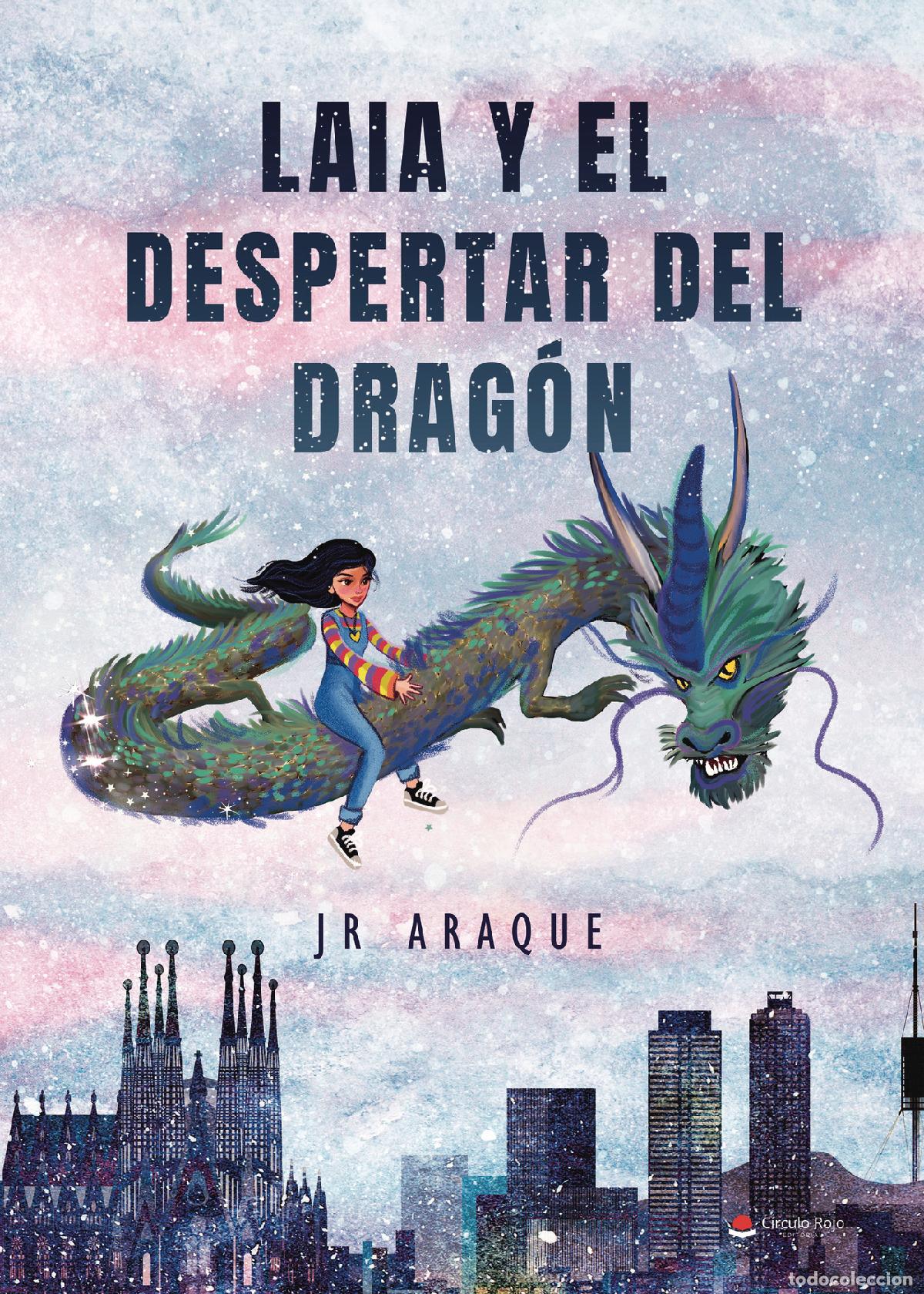 books: Laia y el despertar del drag&oacute;n - J R Araque
