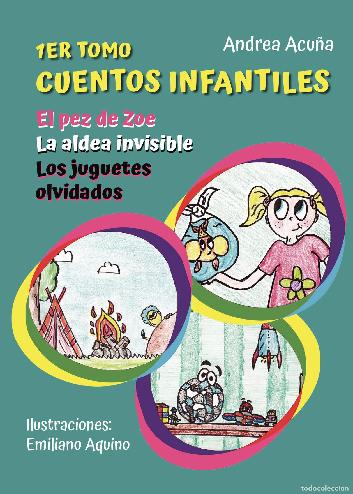 books: 1er tomo. Cuentos infantiles - El pez de Zoe, La aldea invisible y Los juguetes olvidados - Andrea A