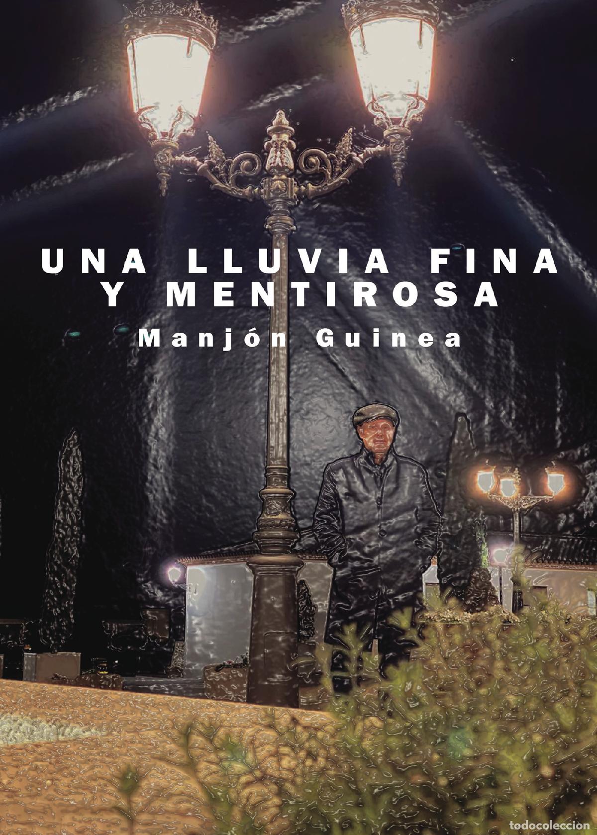 books: Una lluvia fina y mentirosa - Manj&oacute;n Guinea