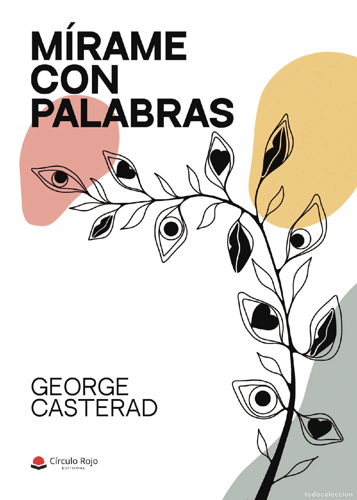 Libros: M&iacute;rame con palabras - George Casterad - Foto 1