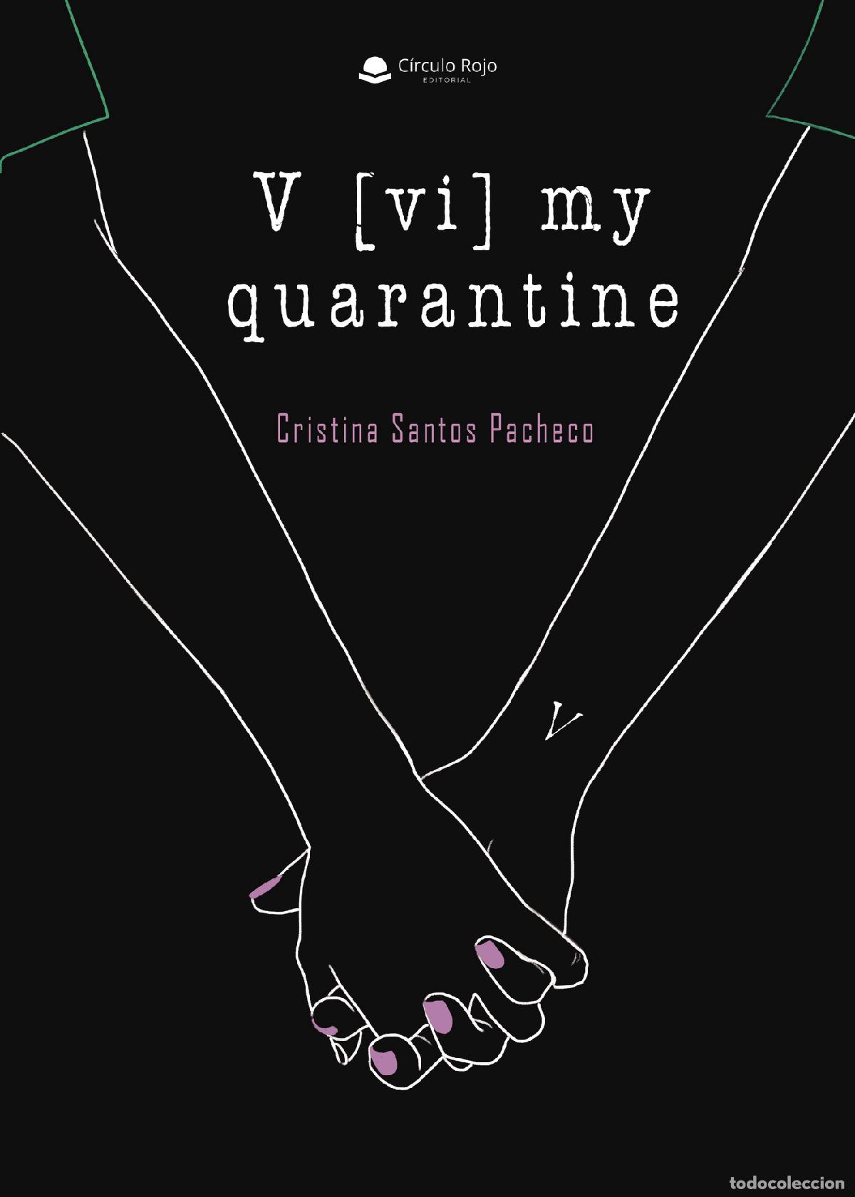 Libri: V [vi] my quarantine - Cristina Santos Pacheco