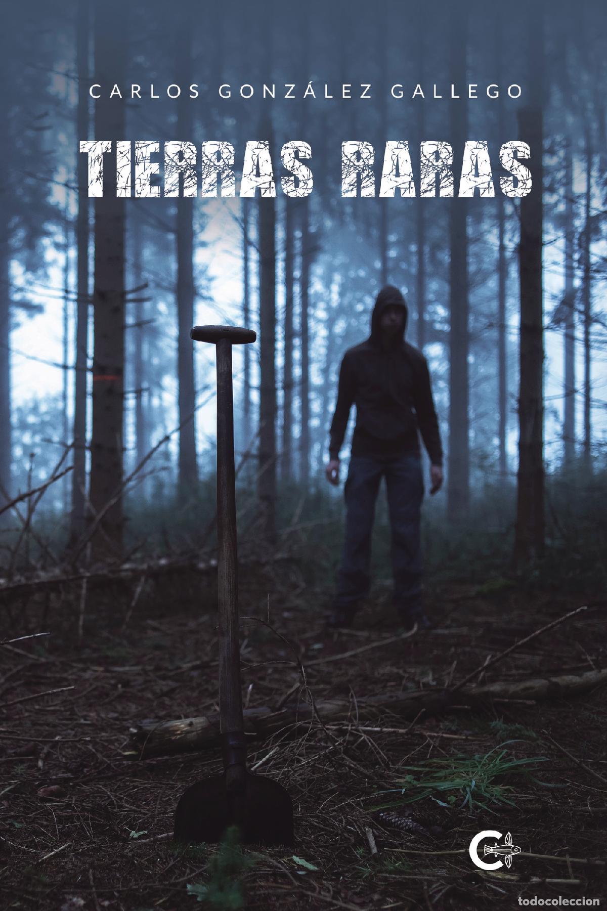 Libri: Tierras raras - Carlos Gonz&aacute;lez Gallego
