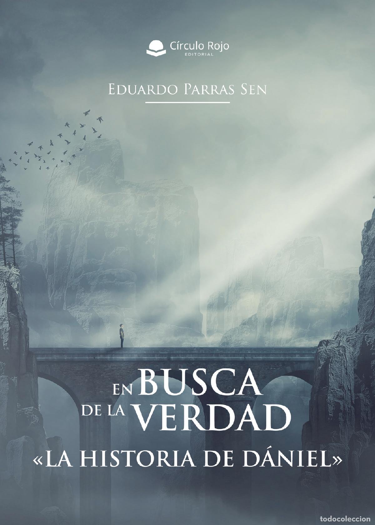 Libri: En busca de la verdad - La historia de D&aacute;niel - Eduardo Parras Sen