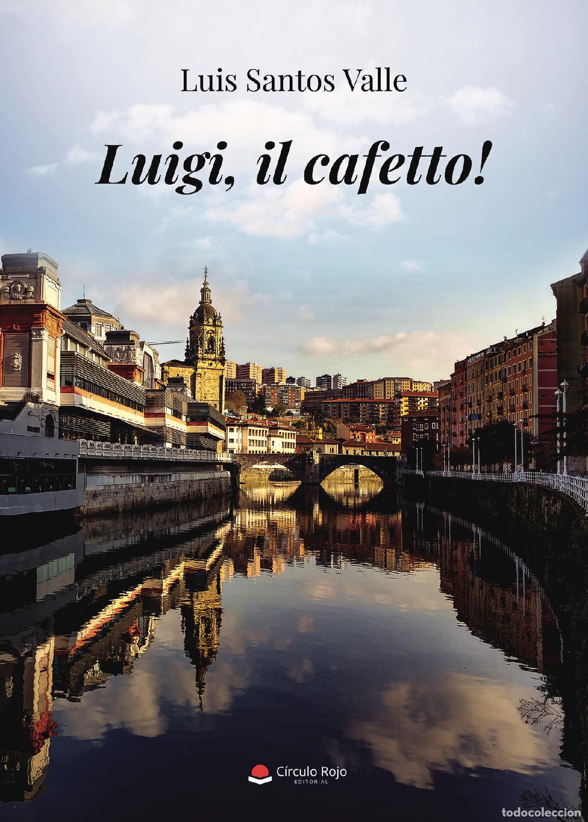 books: Luigi, il cafetto! - Luis Santos Valle