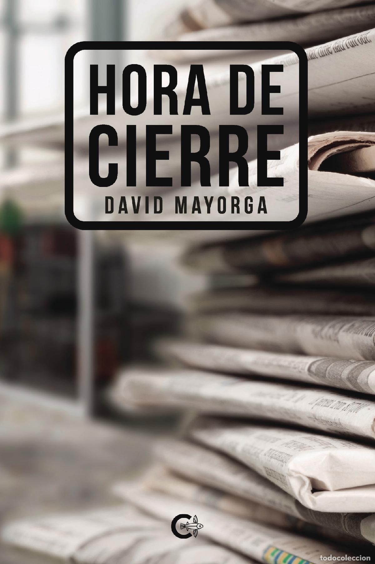 Libros: Hora de cierre - David Mayorga - Foto 1