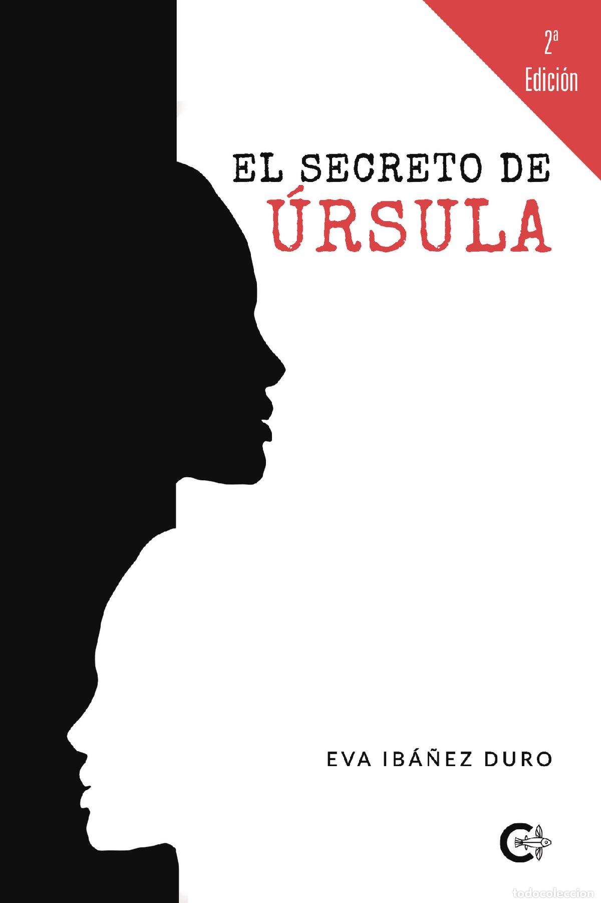 books: El secreto de &Uacute;rsula - Eva Ib&aacute;nez Duro