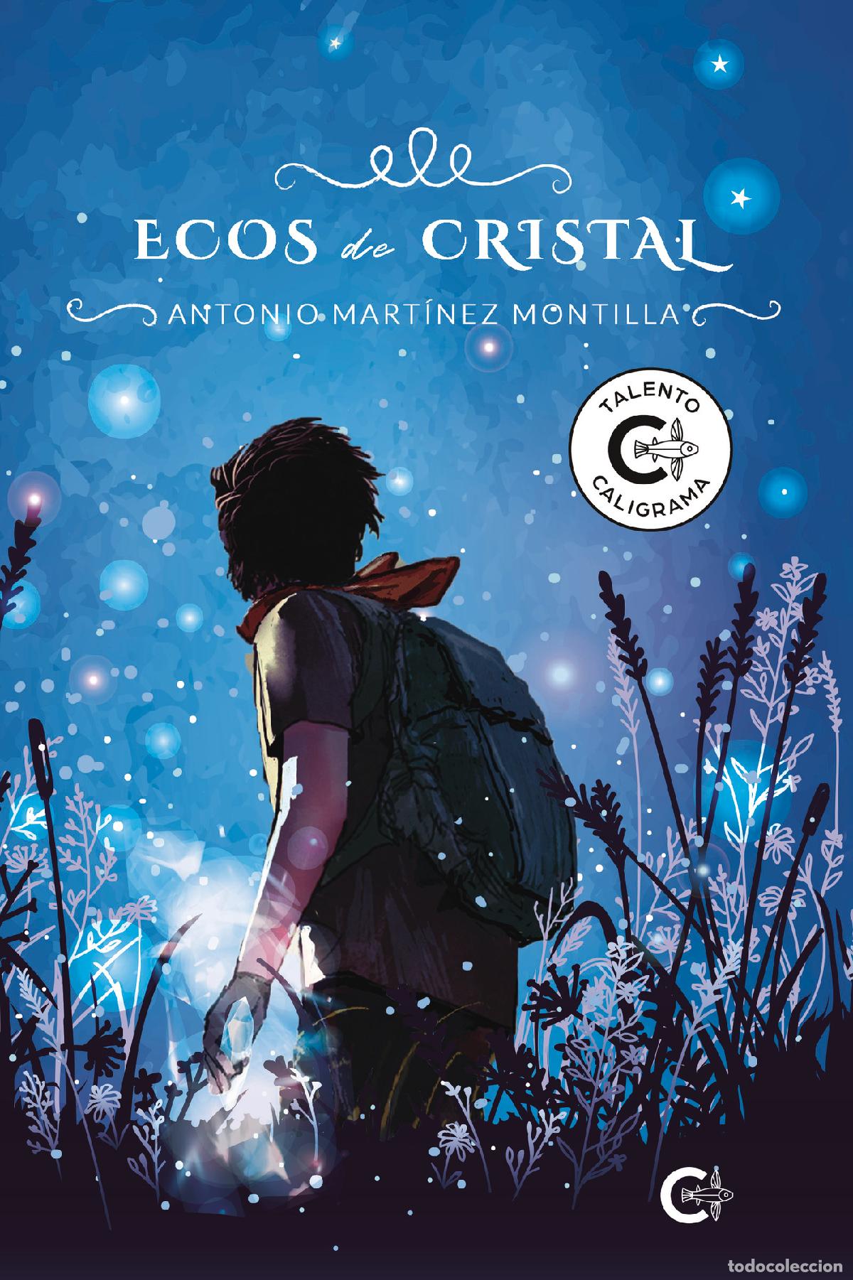 books: Ecos de Cristal - Antonio Mart&iacute;nez Montilla