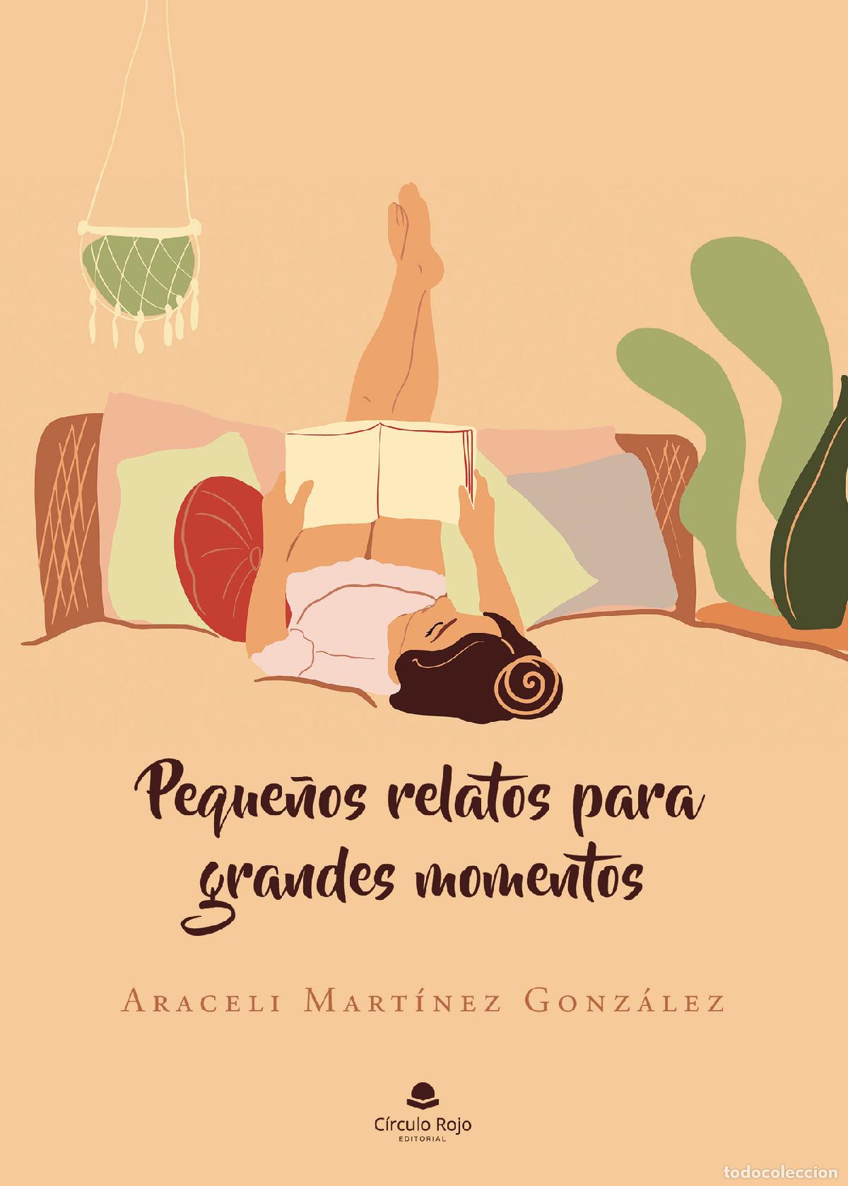 books: Peque&ntilde;os relatos para grandes momentos - Araceli Mart&iacute;nez Gonz&aacute;lez