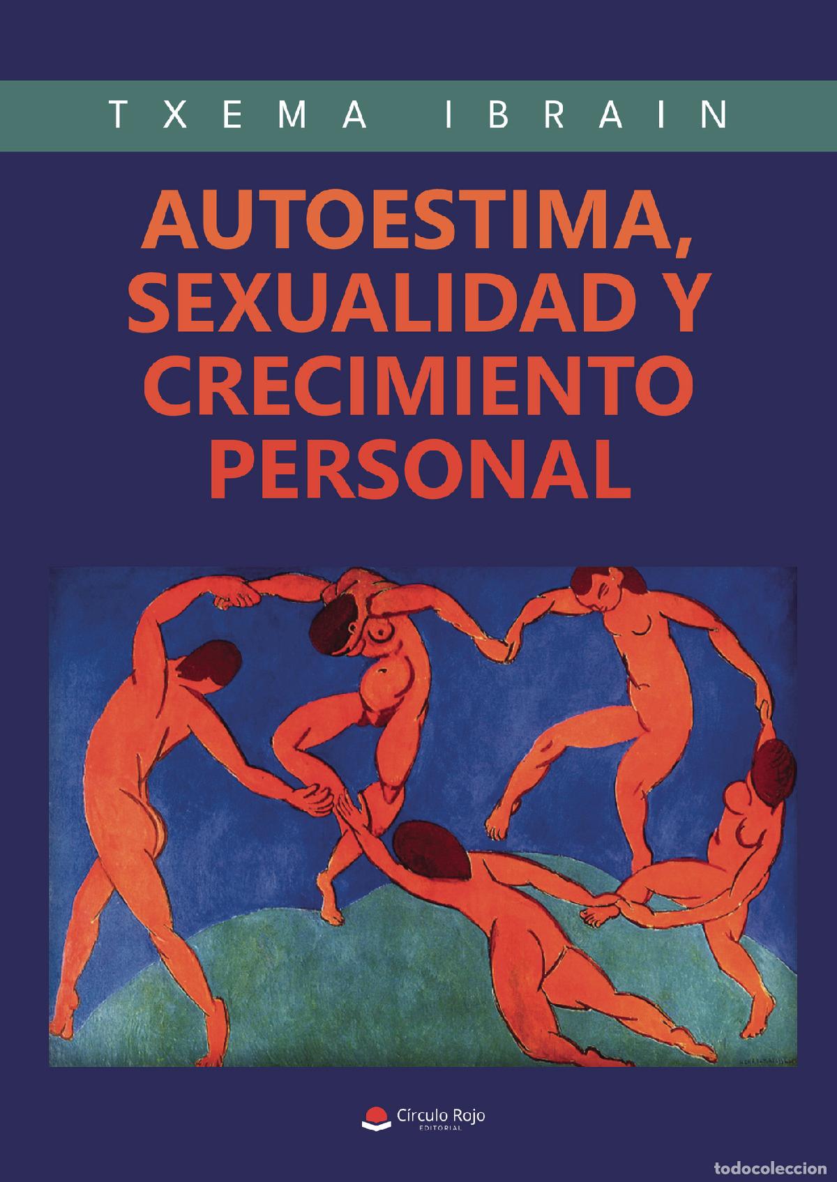 books: Autoestima, sexualidad y crecimiento personal - Txema Ibrain