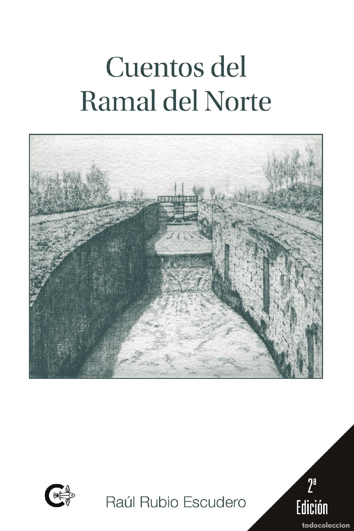 books: Cuentos del ramal del norte - Ra&uacute;l Rubio Escudero