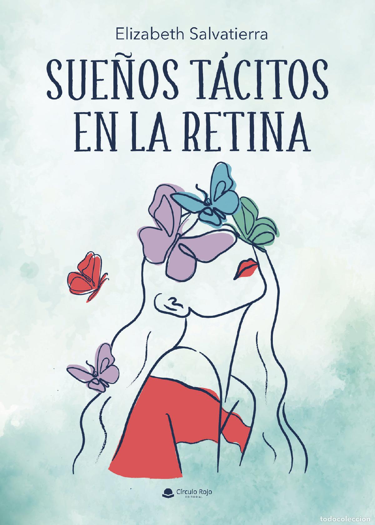 books: Sue&ntilde;os t&aacute;citos en la retina - Elizabeth Salvatierra