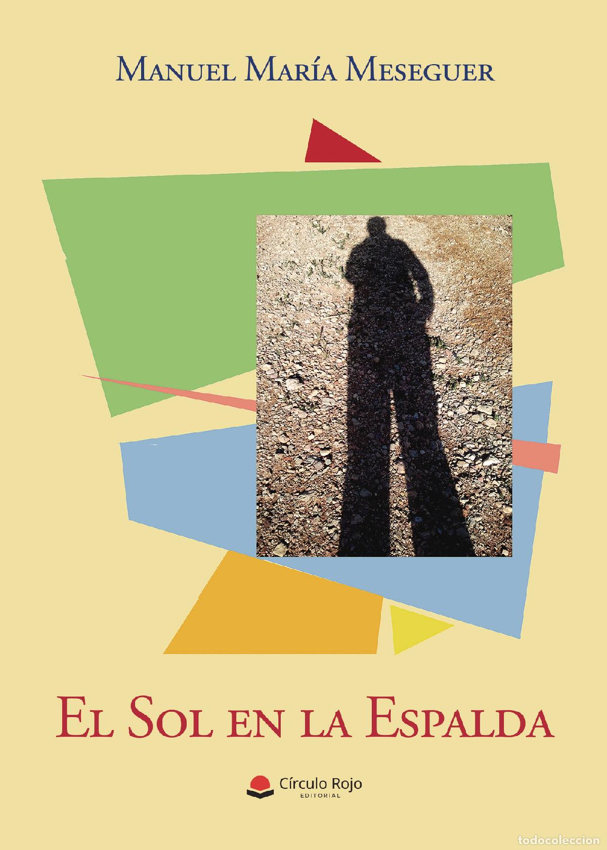 books: El sol en la espalda - Manuel Mar&iacute;a Meseguer