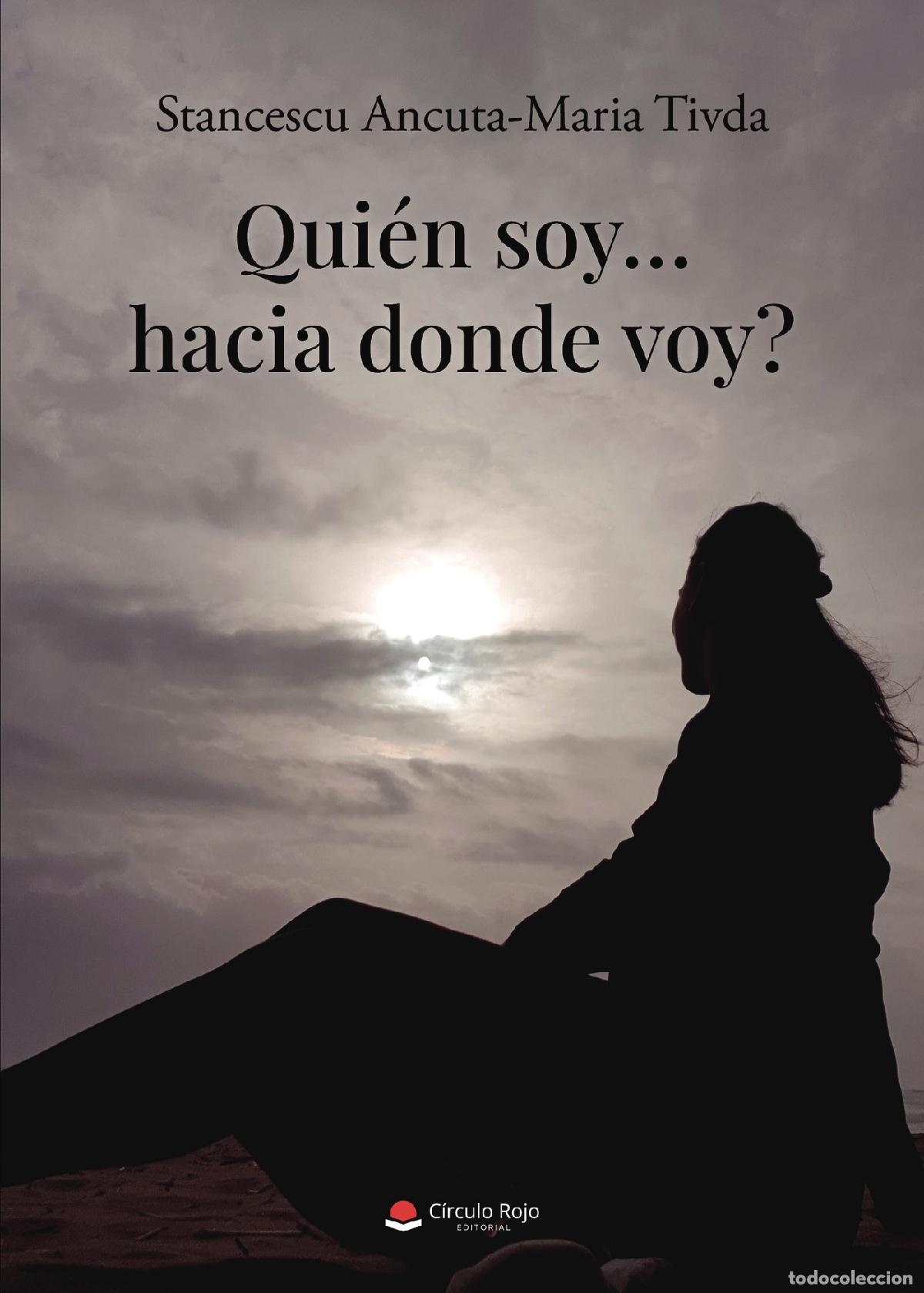 books: Qui&eacute;n soy? hacia donde voy? - Stancescu Ancuta-Maria Tivda