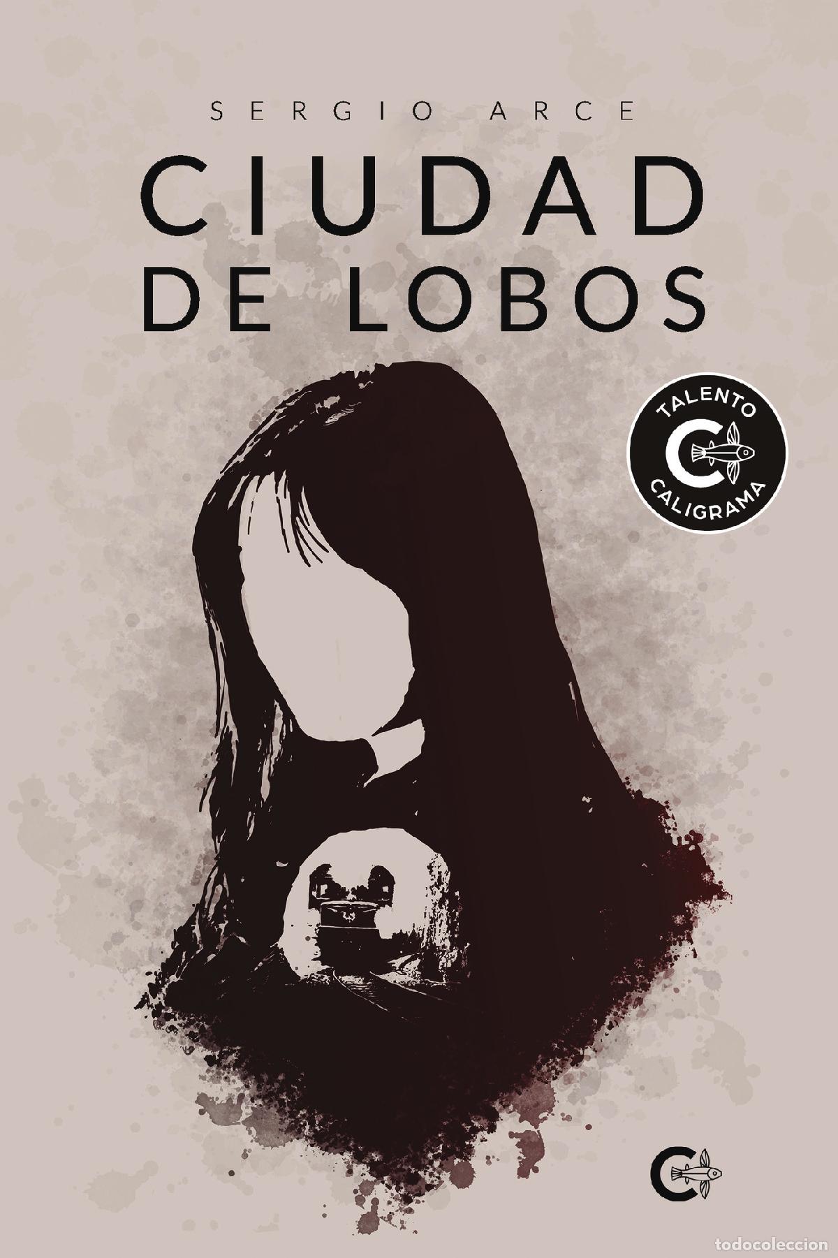 books: Ciudad de lobos - Sergio Arce