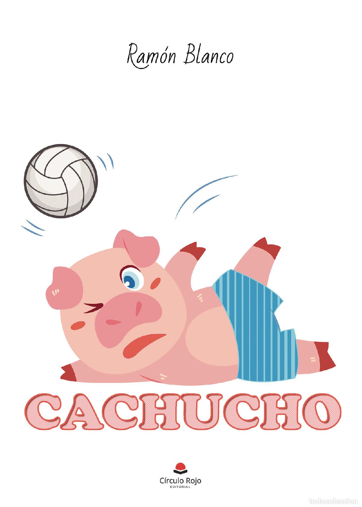 Libros: Cachucho - Ram&oacute;n Blanco - Foto 1