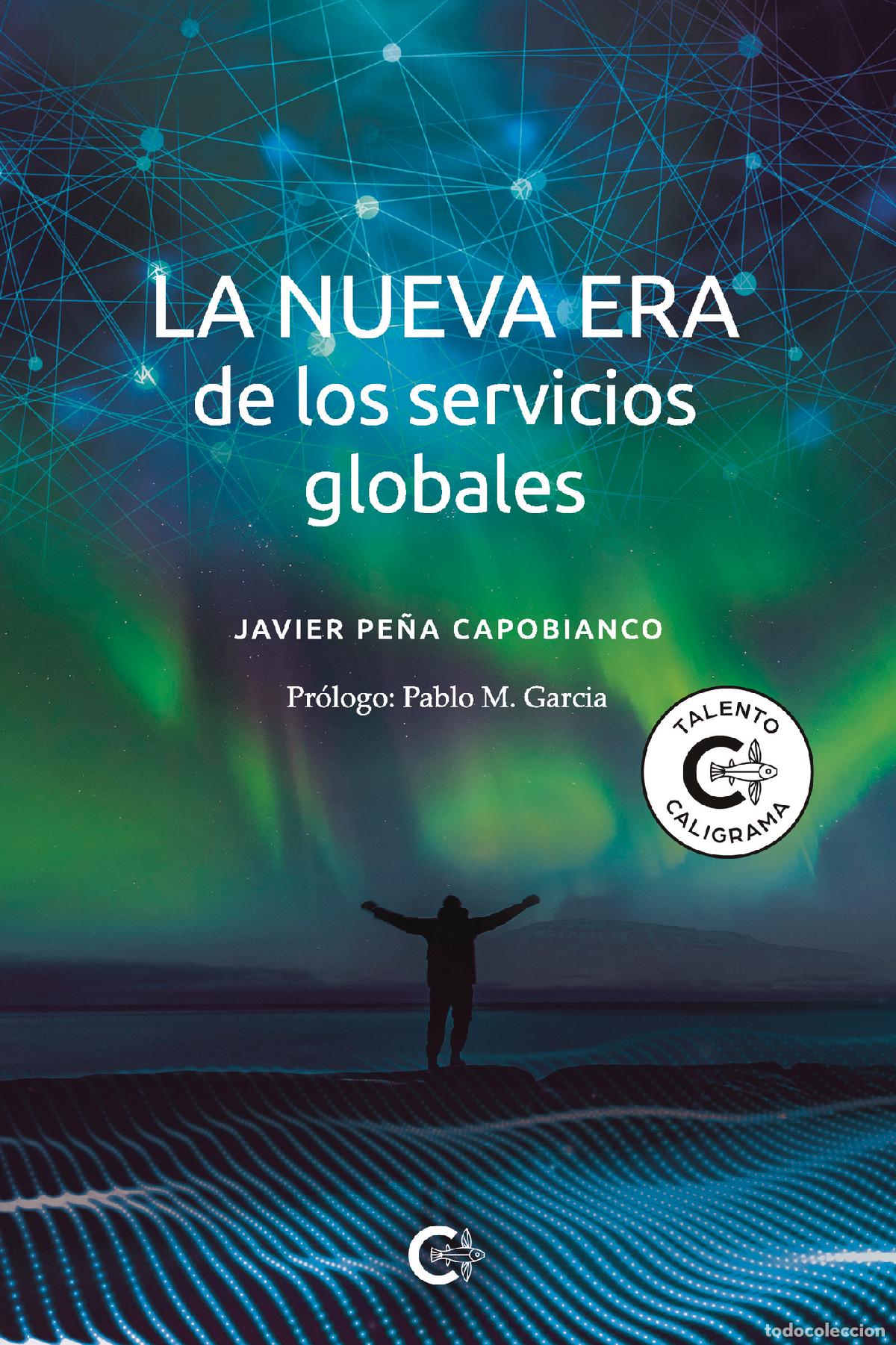 Livros: La nueva era de los servicios globales - Javier Pe&ntilde;a Capobianco