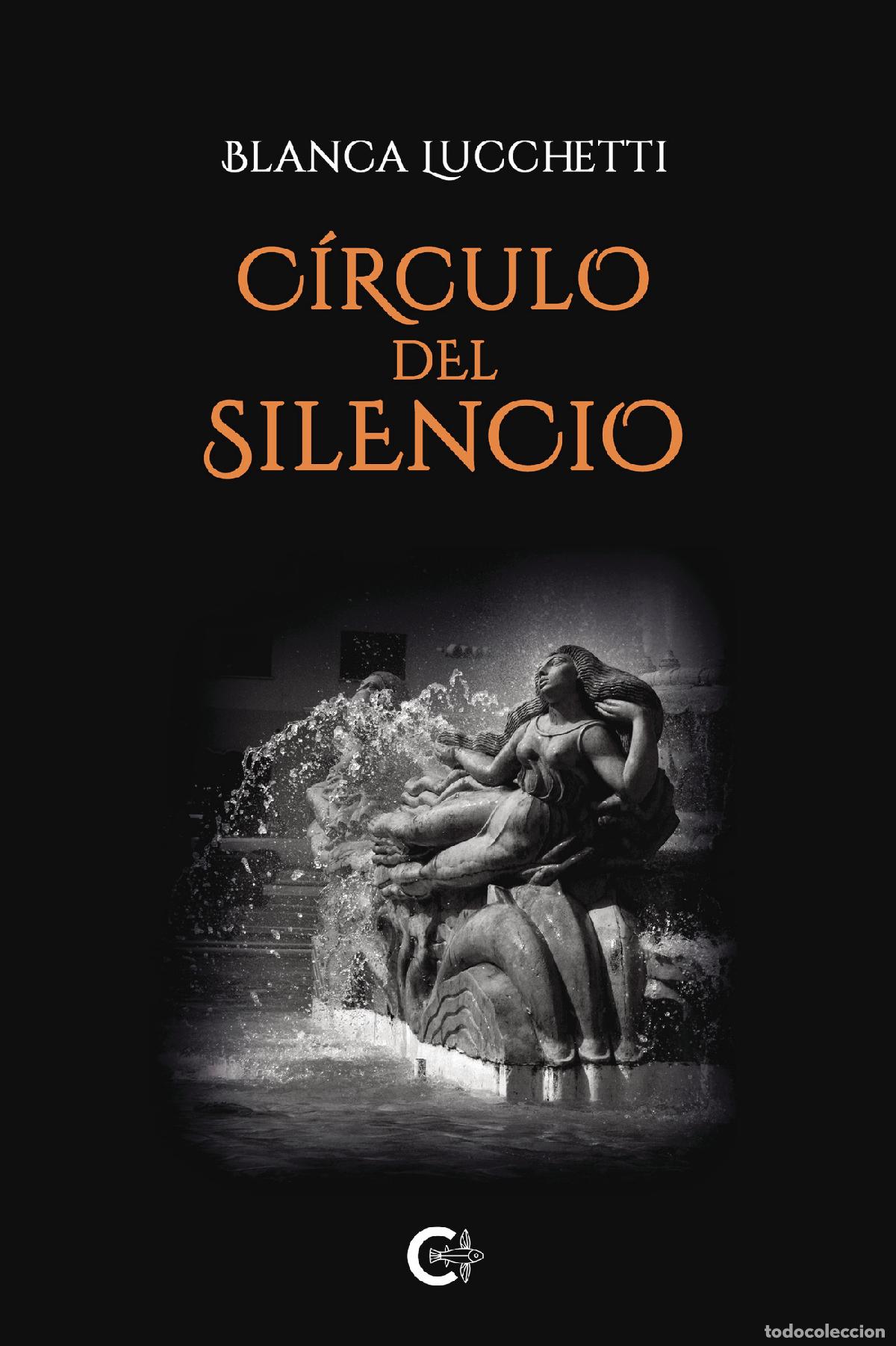Livros: C&iacute;rculo del silencio - Blanca Lucchetti