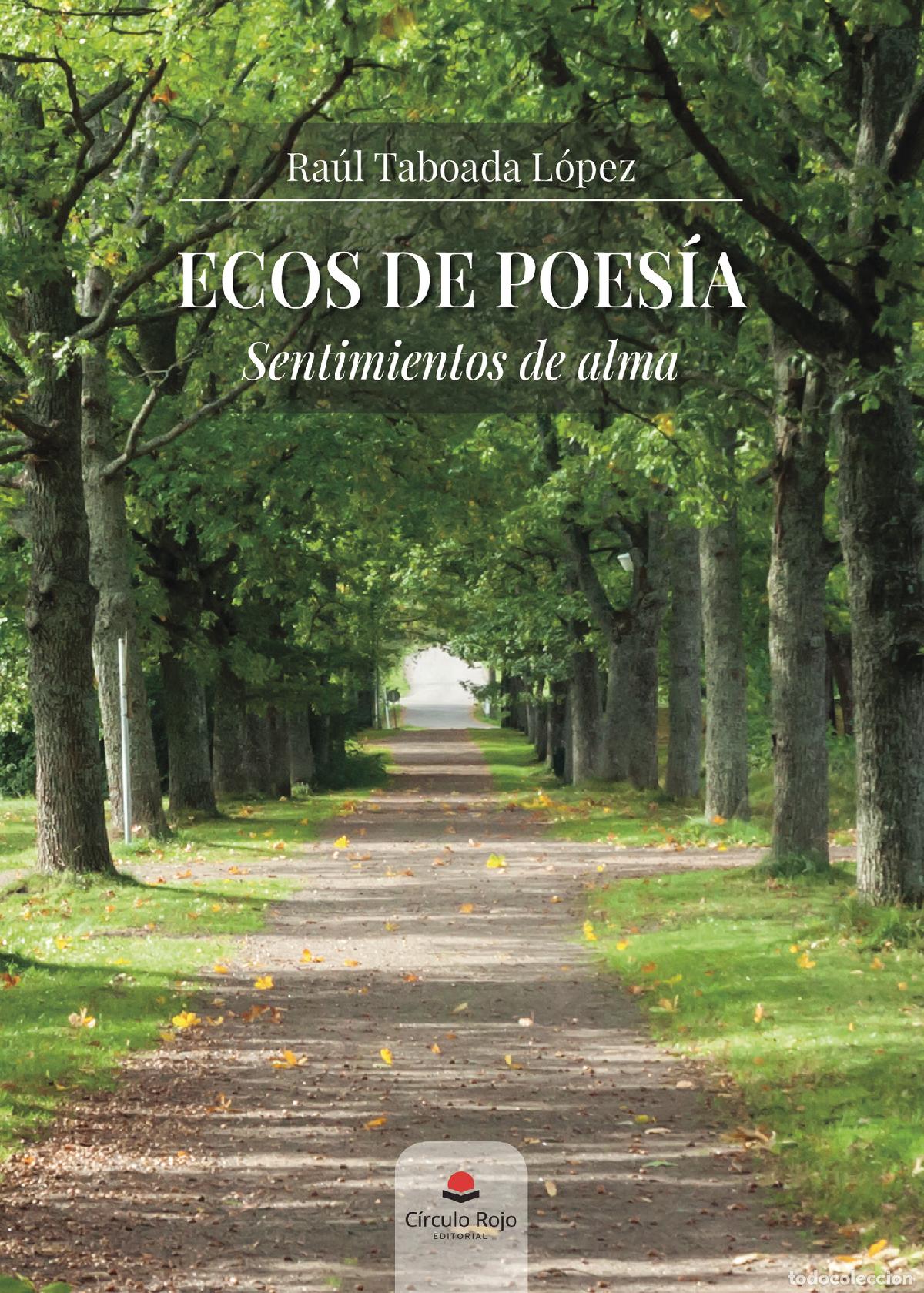 Libros: Ecos de poes&iacute;a - Sentimientos del alma - Ra&uacute;l Taboada L&oacute;pez - Foto 1