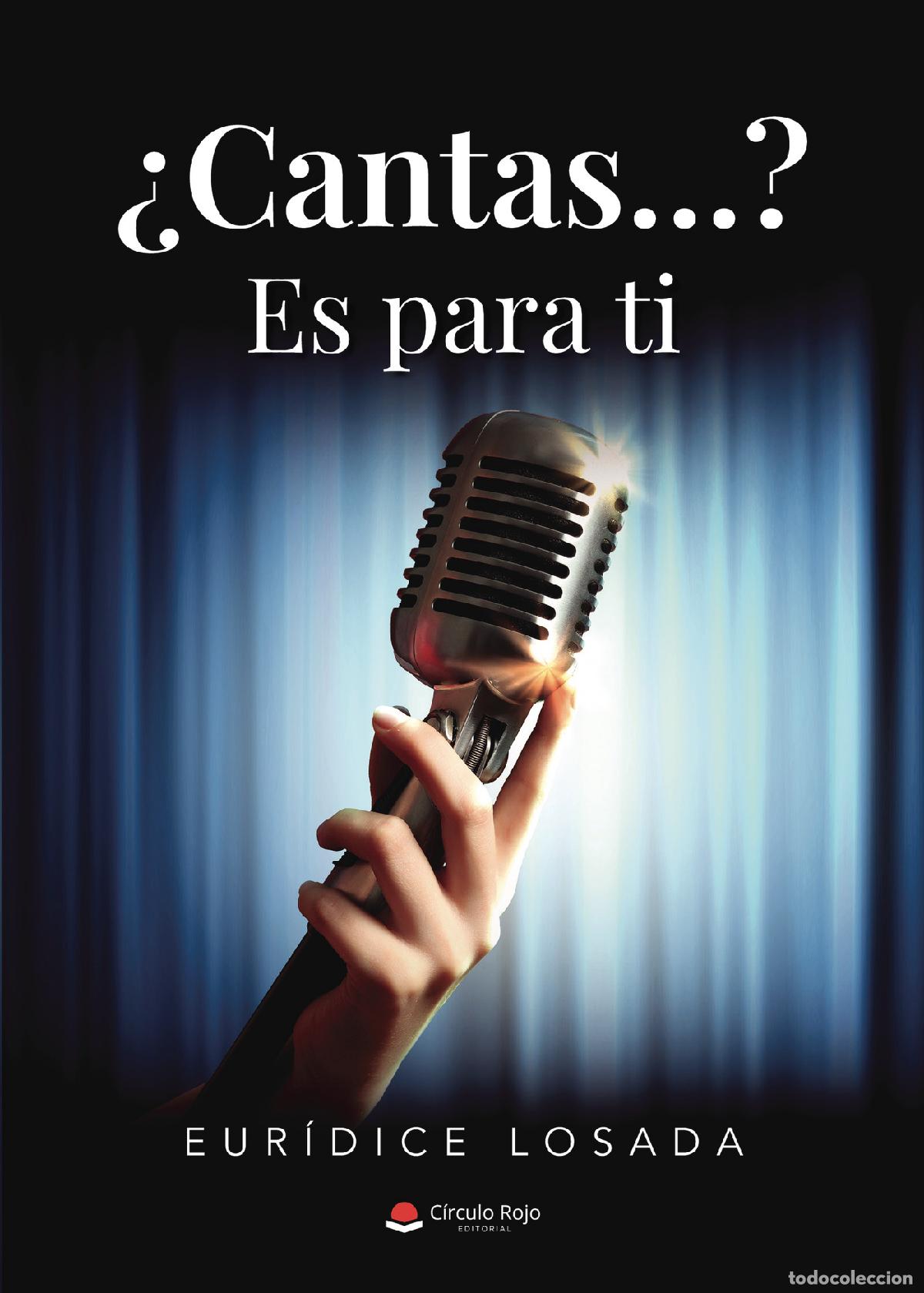 Livros: &iquest;Cantas?? Es para ti - Eur&iacute;dice Losada
