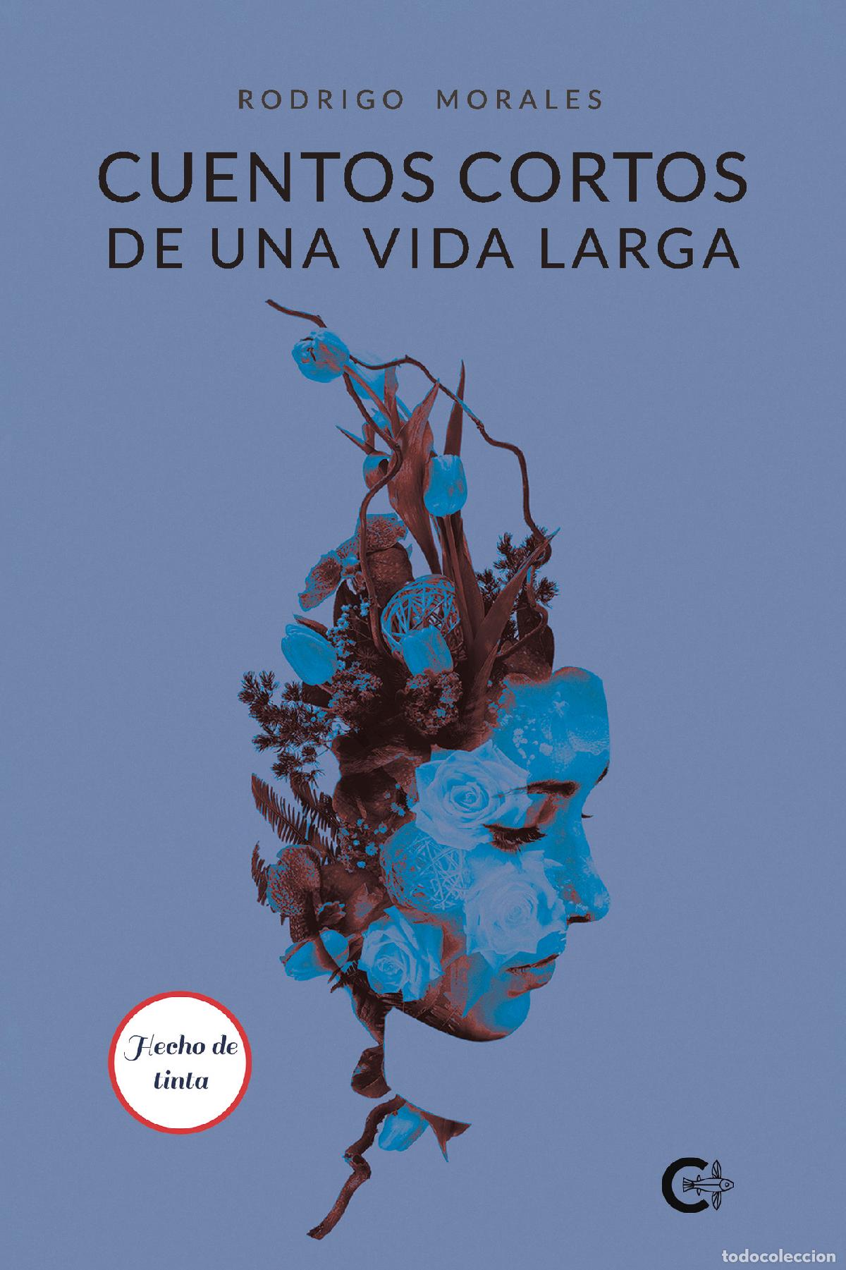 Livros: Cuentos cortos de una vida larga - Rodrigo Morales