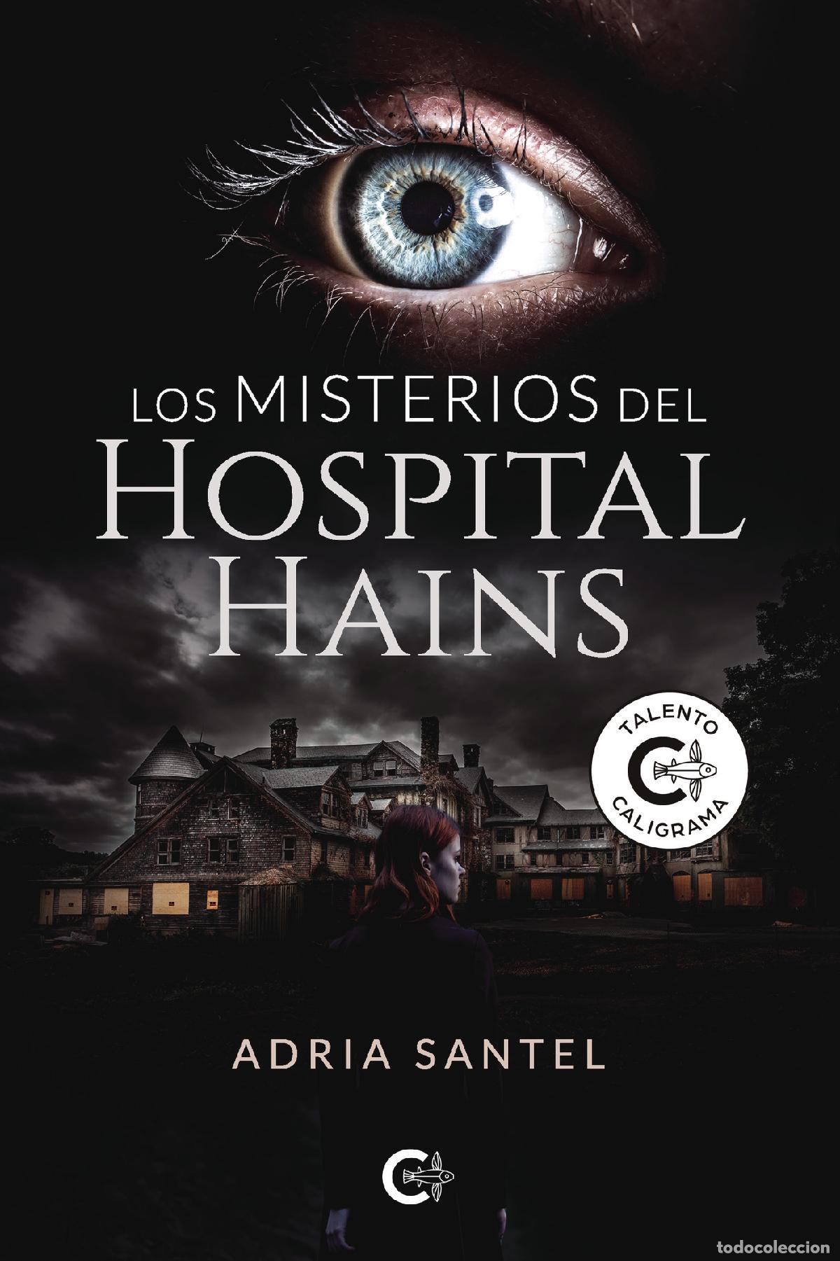 Livros: Los misterios del Hospital Hains - Adria Santel