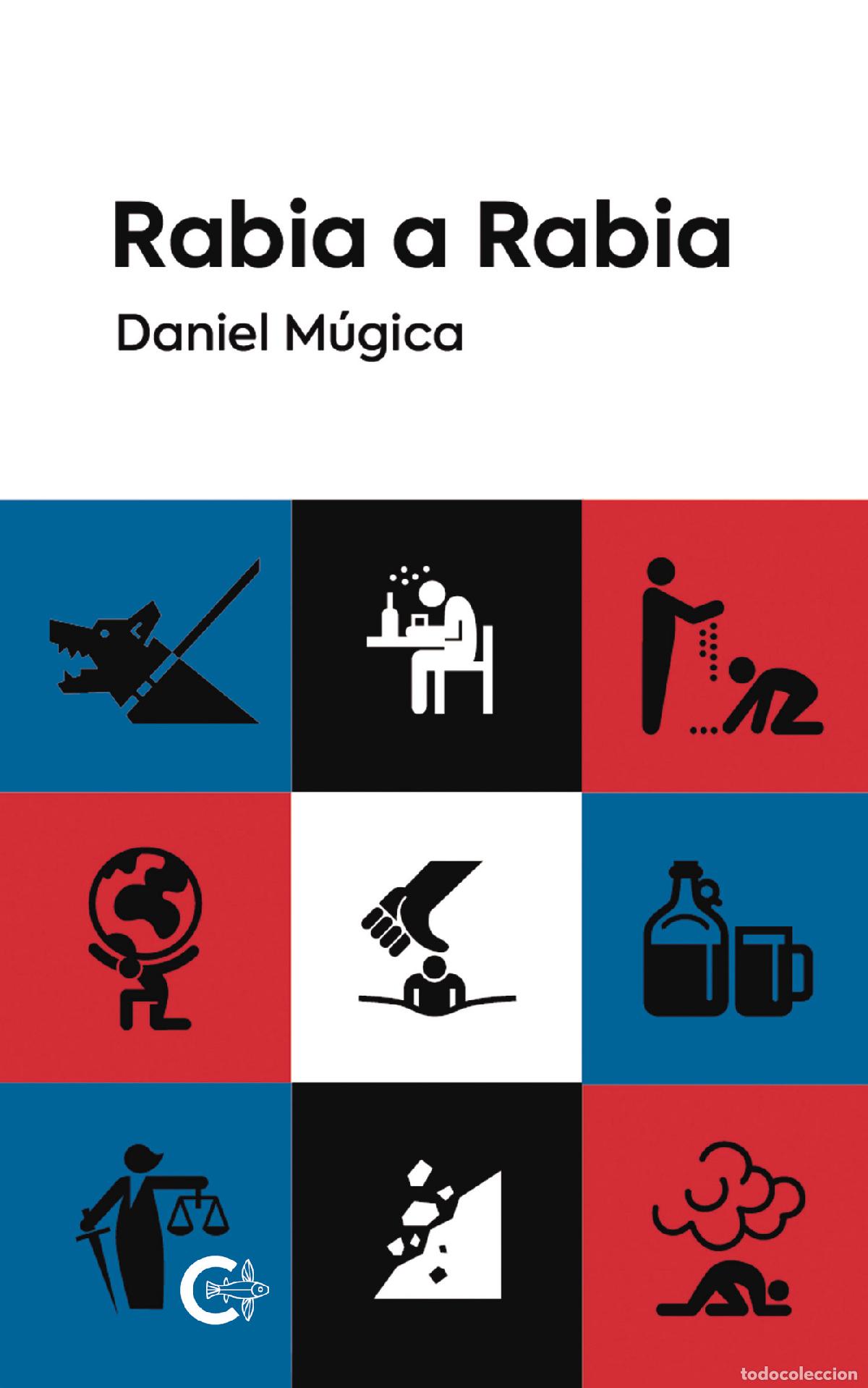 Libros: Rabia a Rabia - Daniel M&uacute;gica - Foto 1