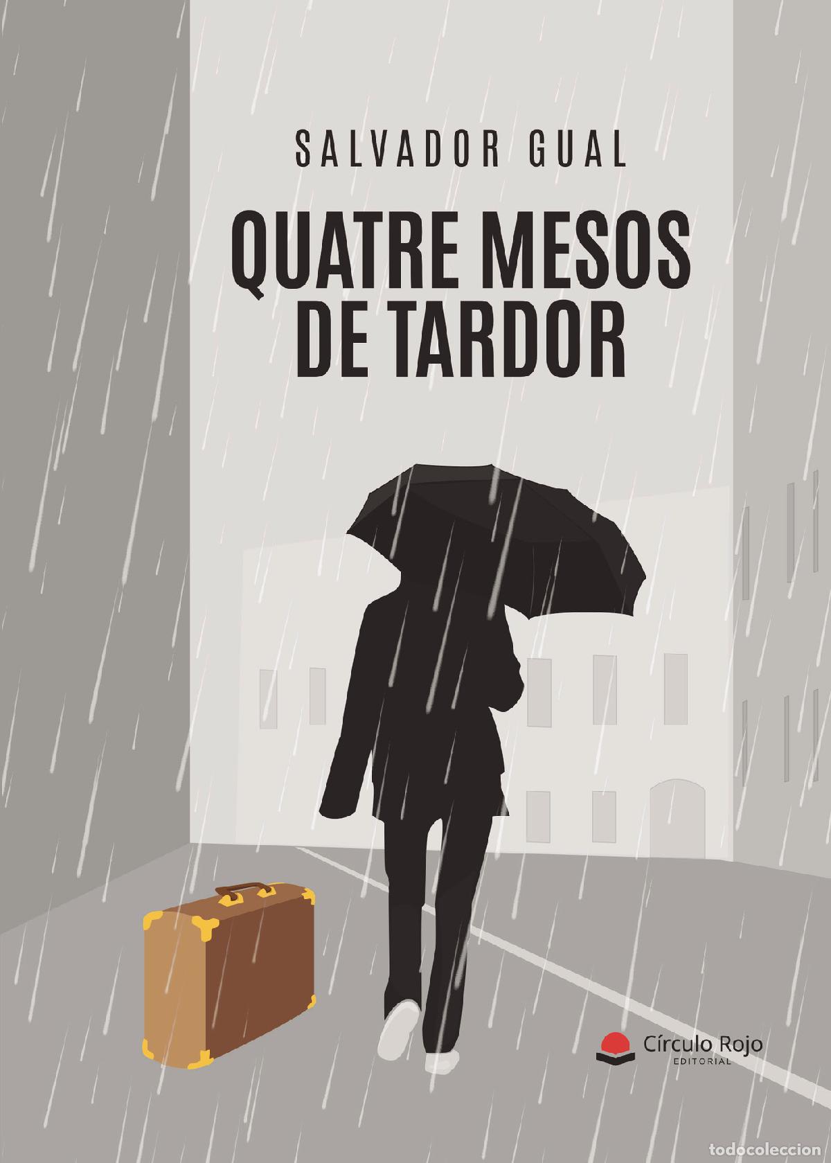 Livros: Quatre mesos de tardor - Salvador Gual