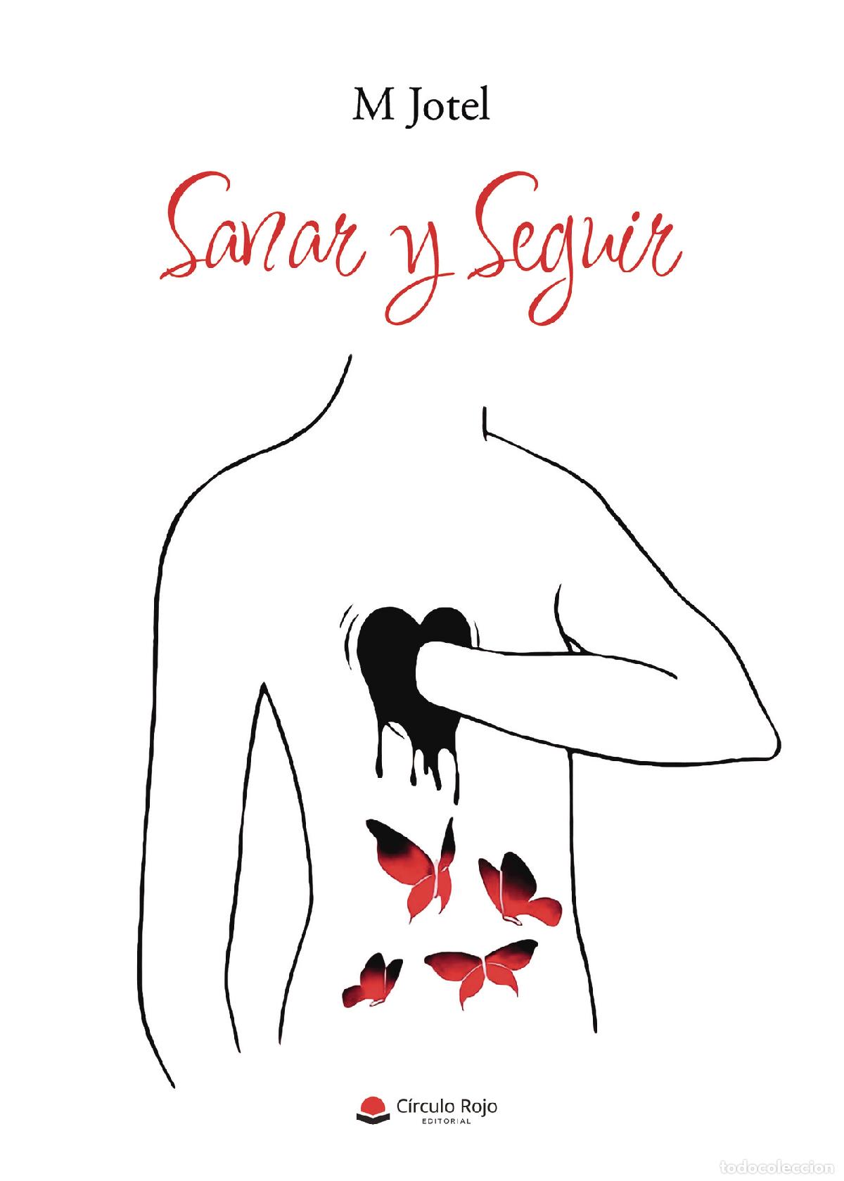 Libros: Sanar y seguir - M Jotel - Foto 1