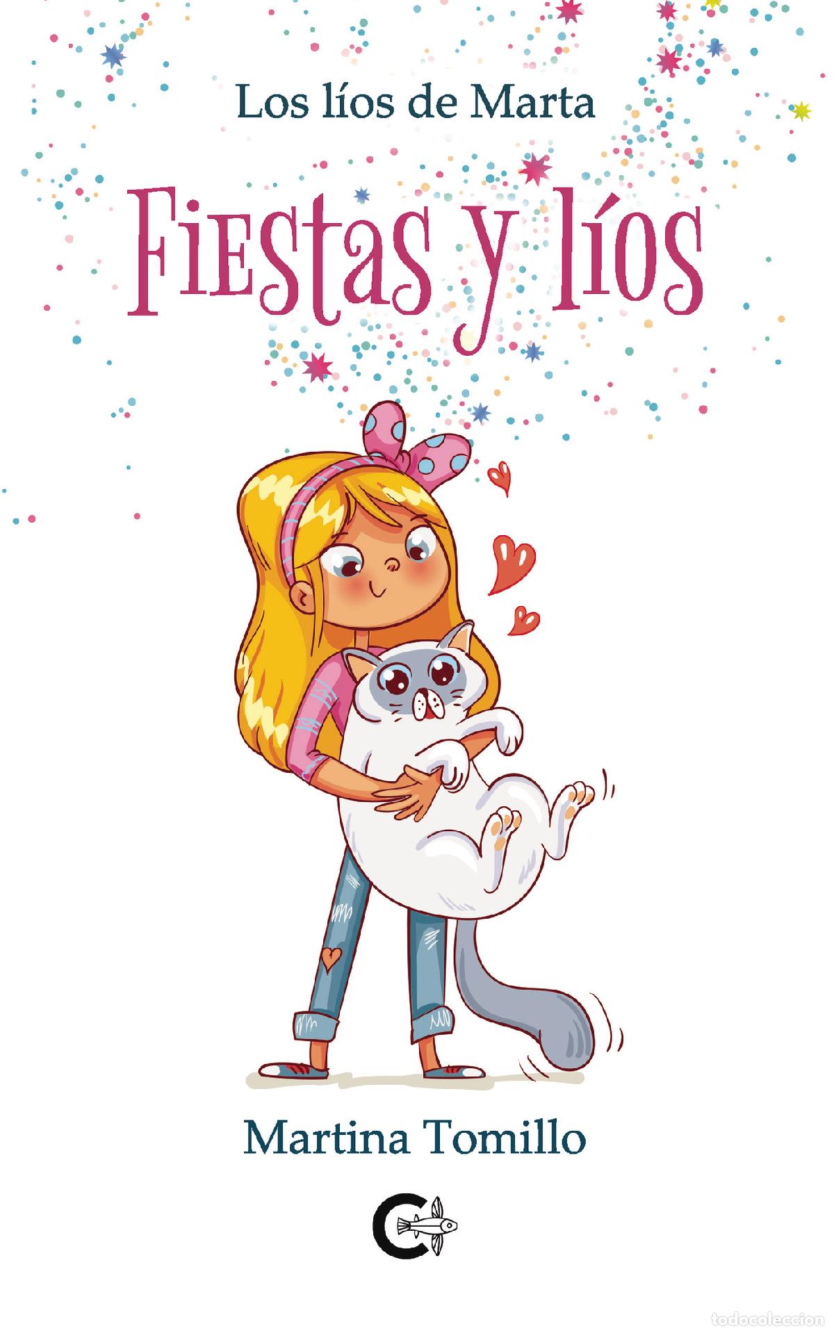 Livros: Fiestas y l&iacute;os - Los l&iacute;os de Marta - Martina Tomillo