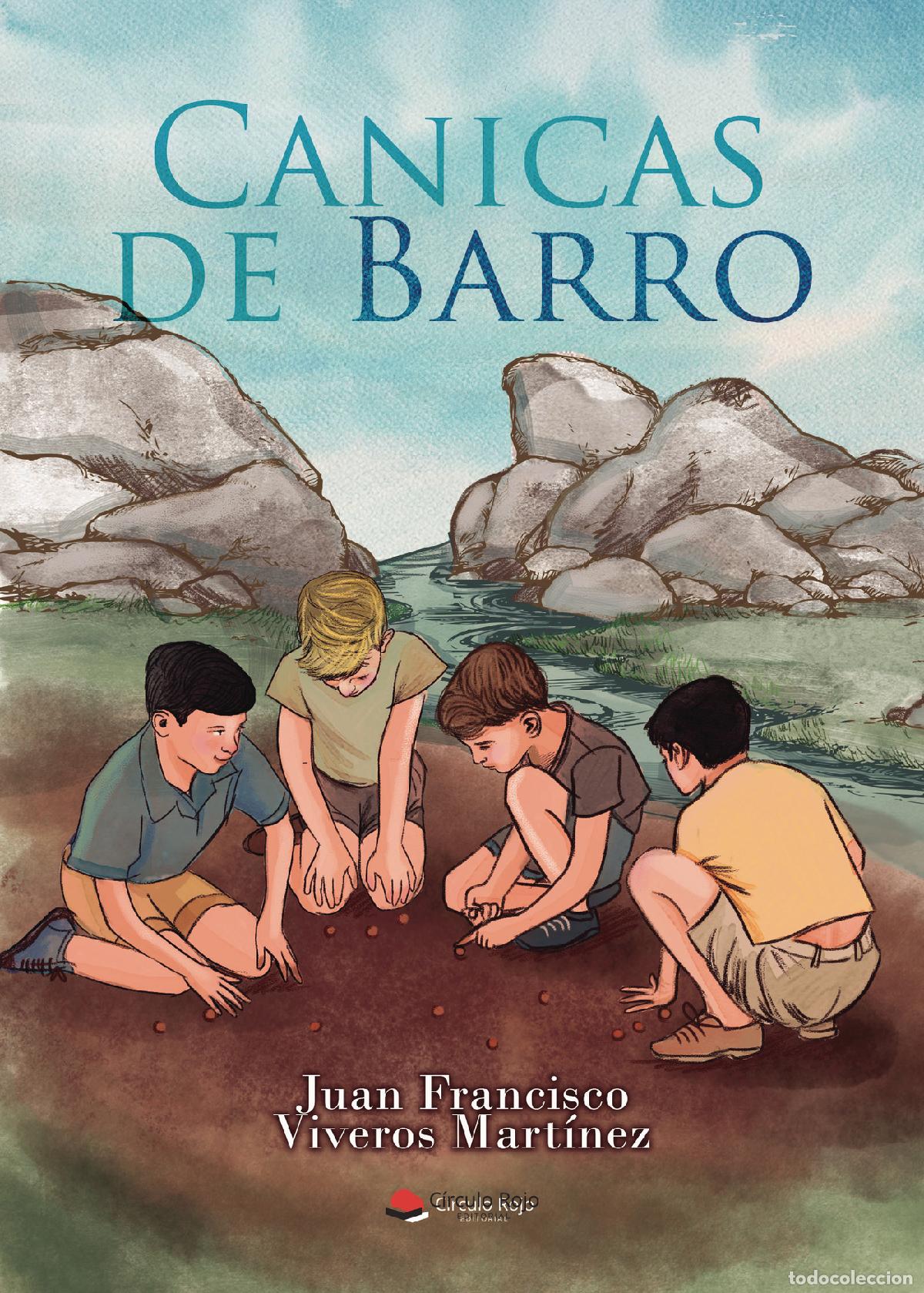 B&uuml;cher: Canicas de barro - Juan Francisco Viveros Martinez