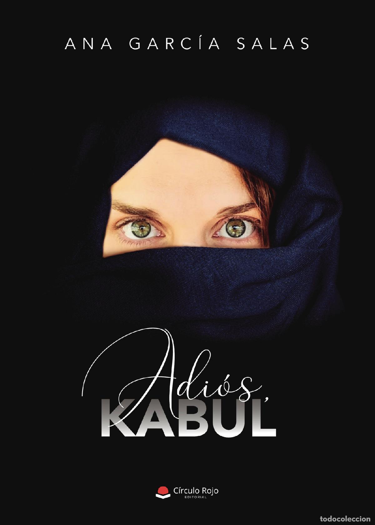 B&uuml;cher: Adi&oacute;s, Kabul - Ana Garc&iacute;a Salas