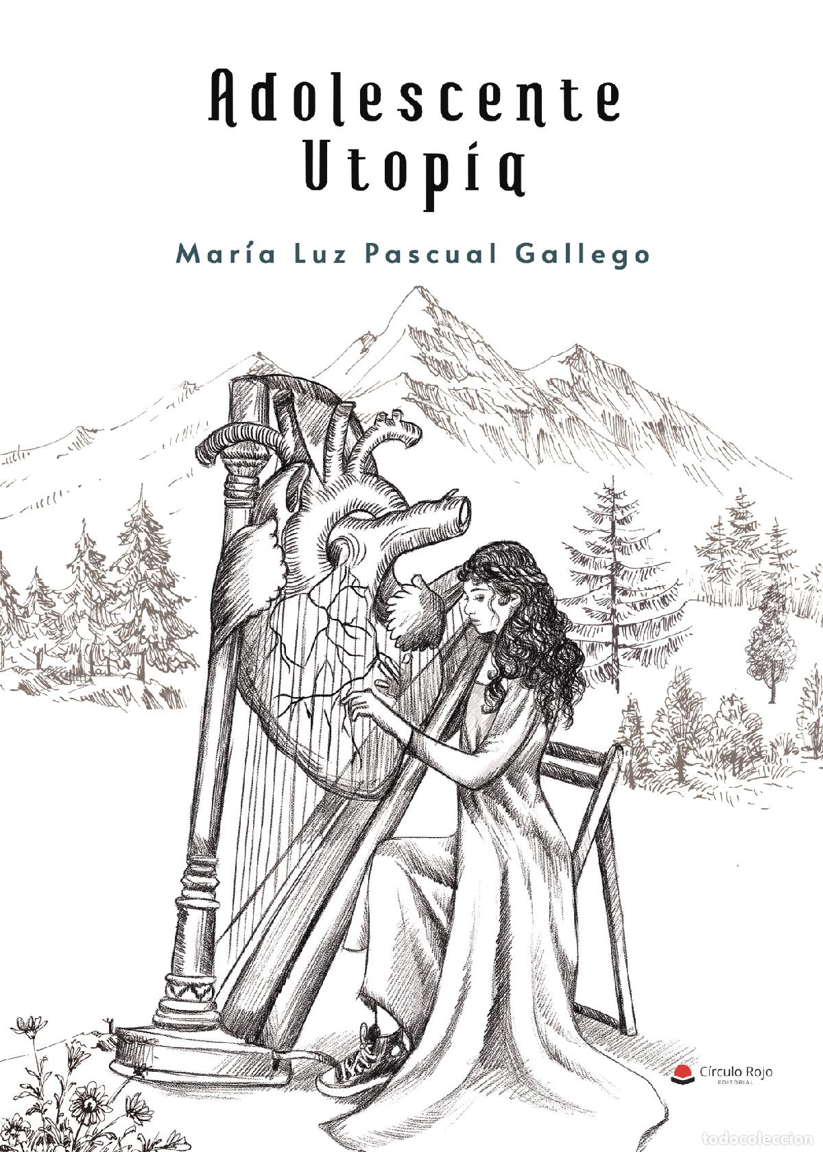 B&uuml;cher: Adolescente utop&iacute;a - Mar&iacute;a Luz Pascual Gallego