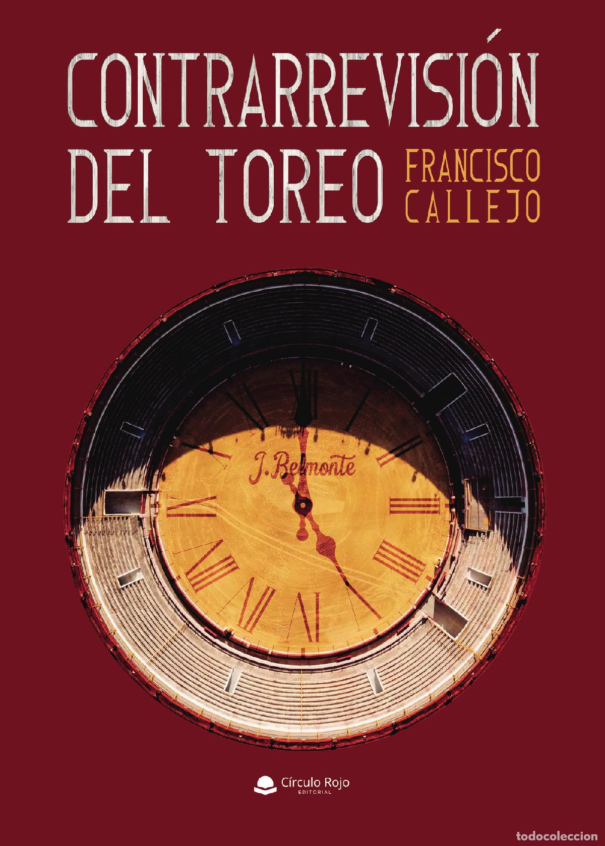 Libri: Contrarrevisi&oacute;n del Toreo - Francisco Callejo Herranz