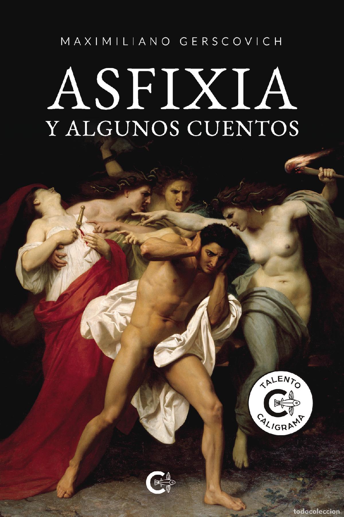 books: Asfixia y algunos cuentos - Maximiliano Gerscovich