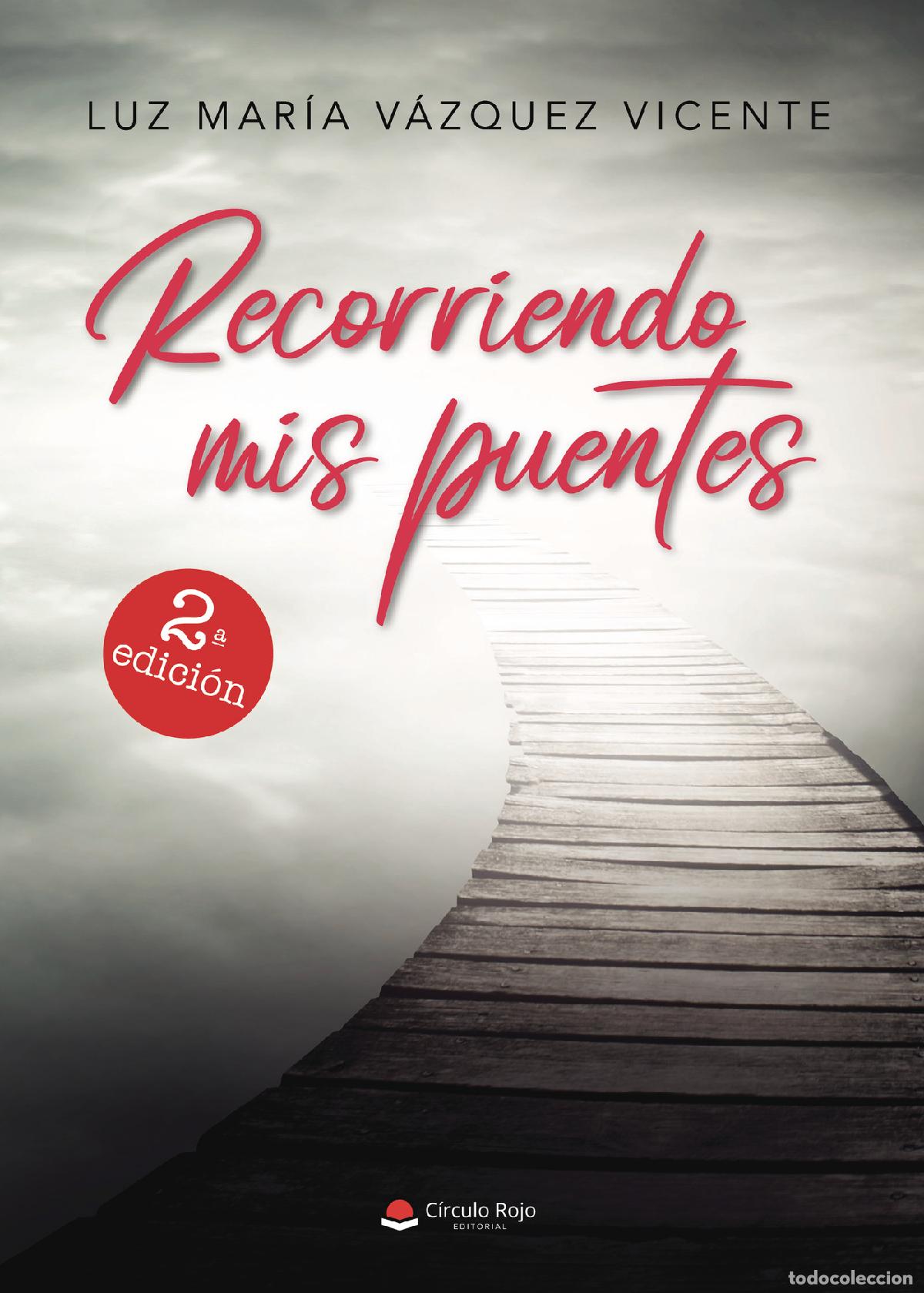 books: Recorriendo mis puentes - Luz Mar&iacute;a V&aacute;zquez Vicente