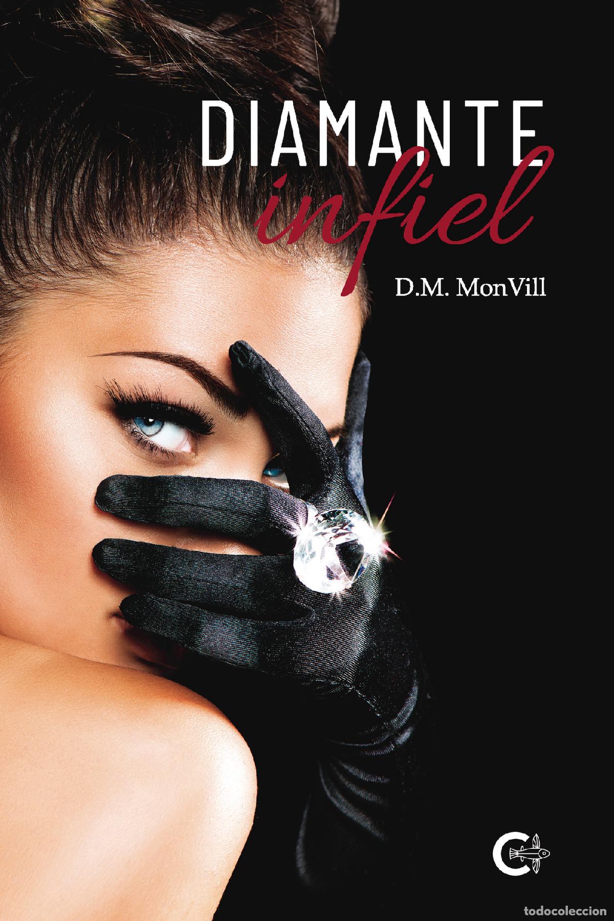 books: Diamante infiel - D.M. MonVill