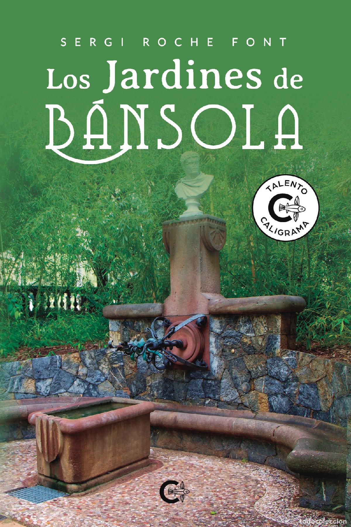 Livres: Los Jardines de B&aacute;nsola - Sergi Roche Font