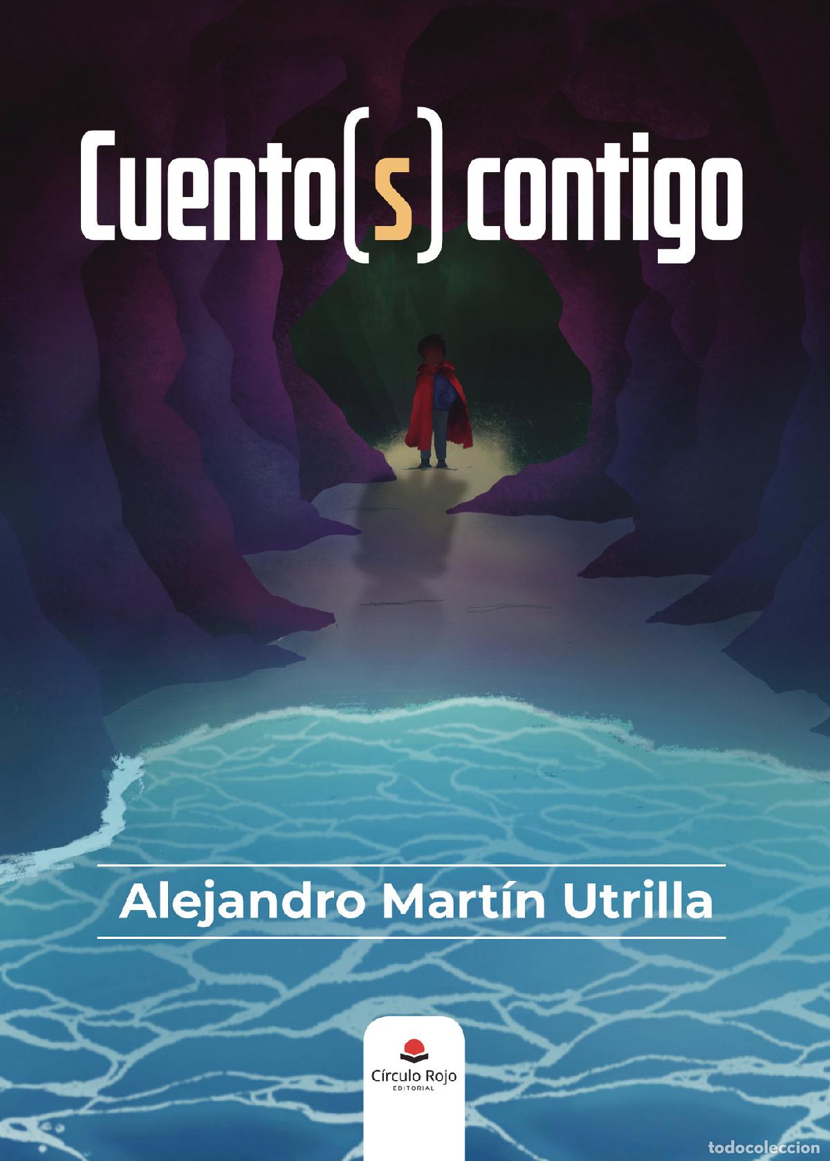 Livres: Cuento(s) contigo - Alejandro Mart&iacute;n Utrilla