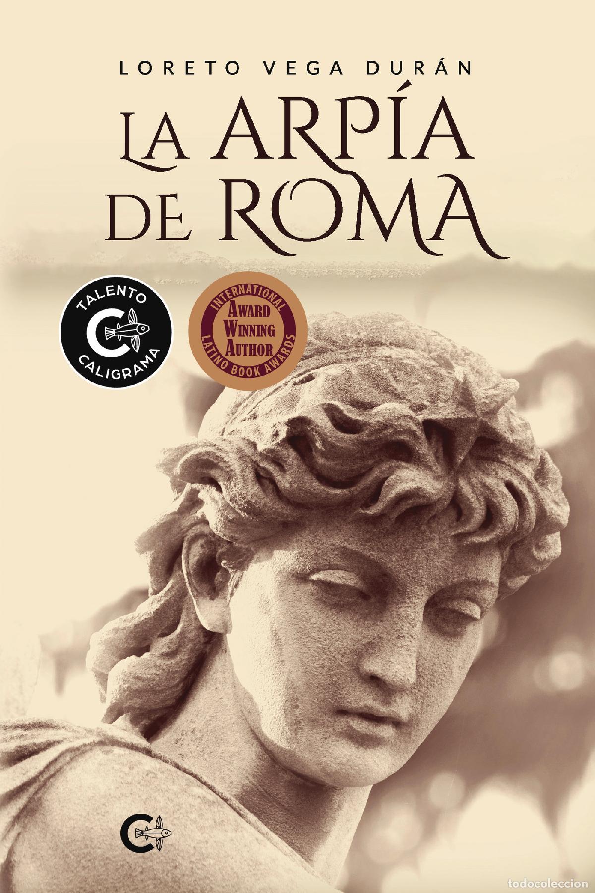 Livres: La arp&iacute;a de Roma - Loreto Vega Dur&aacute;n