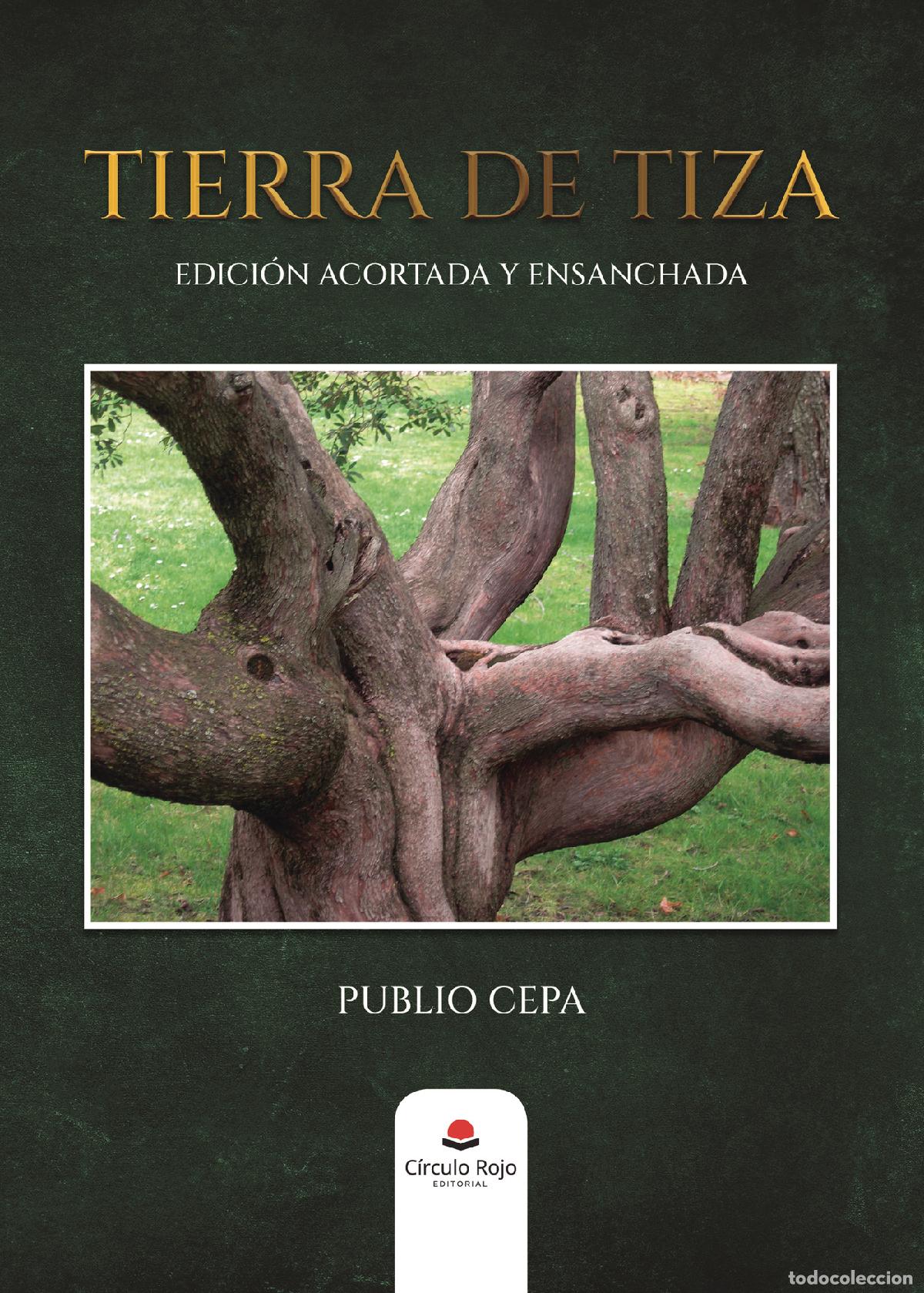 Libros: Tierra de tiza - Publio Cepa - Foto 1