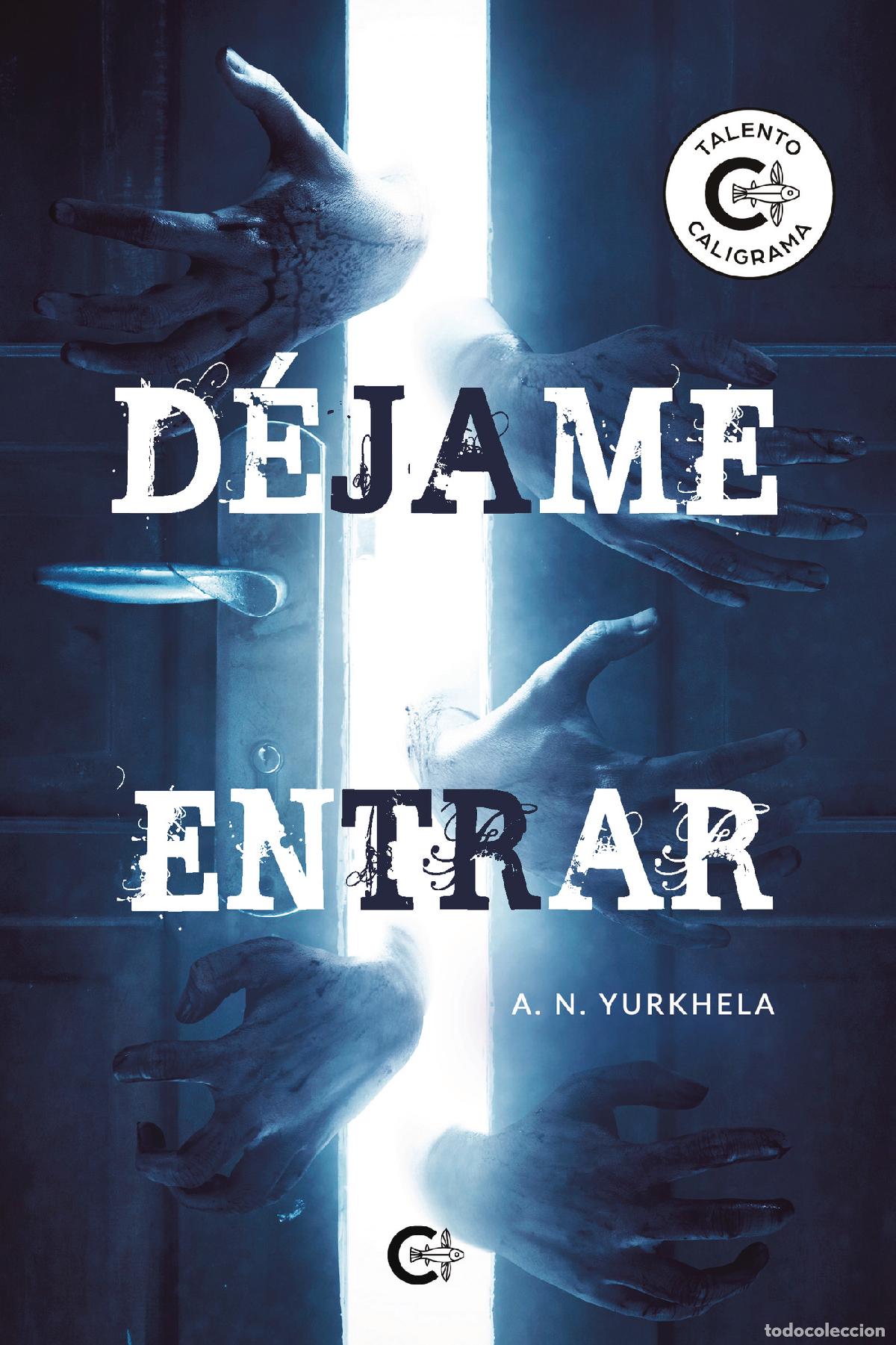 Livres: D&eacute;jame entrar - A. N. Yurkhela