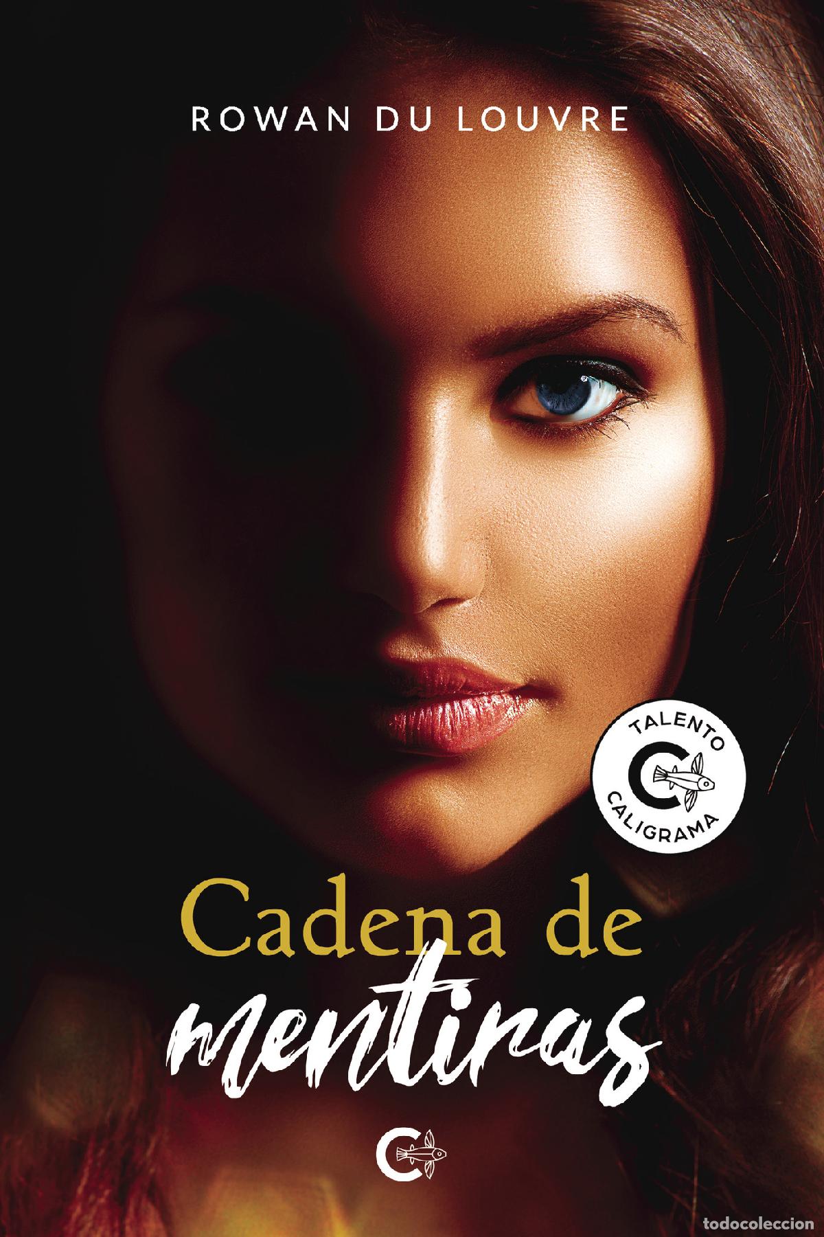 Libros: Cadena de mentiras - Rowan du Louvre - Foto 1