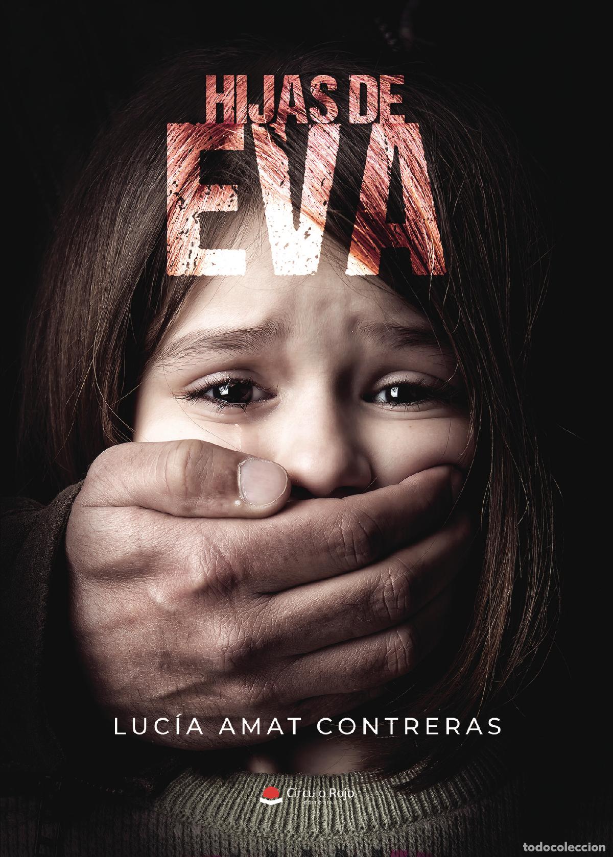 Libros: Hijas de Eva - Luc&iacute;a Amat Contreras