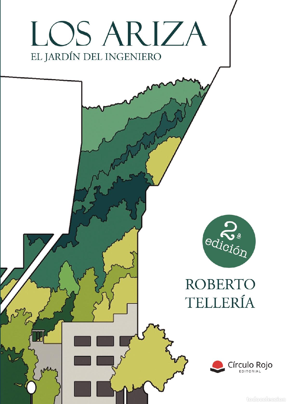 Libros: Los Ariza - El jard&iacute;n del Ingeniero - Roberto Teller&iacute;a