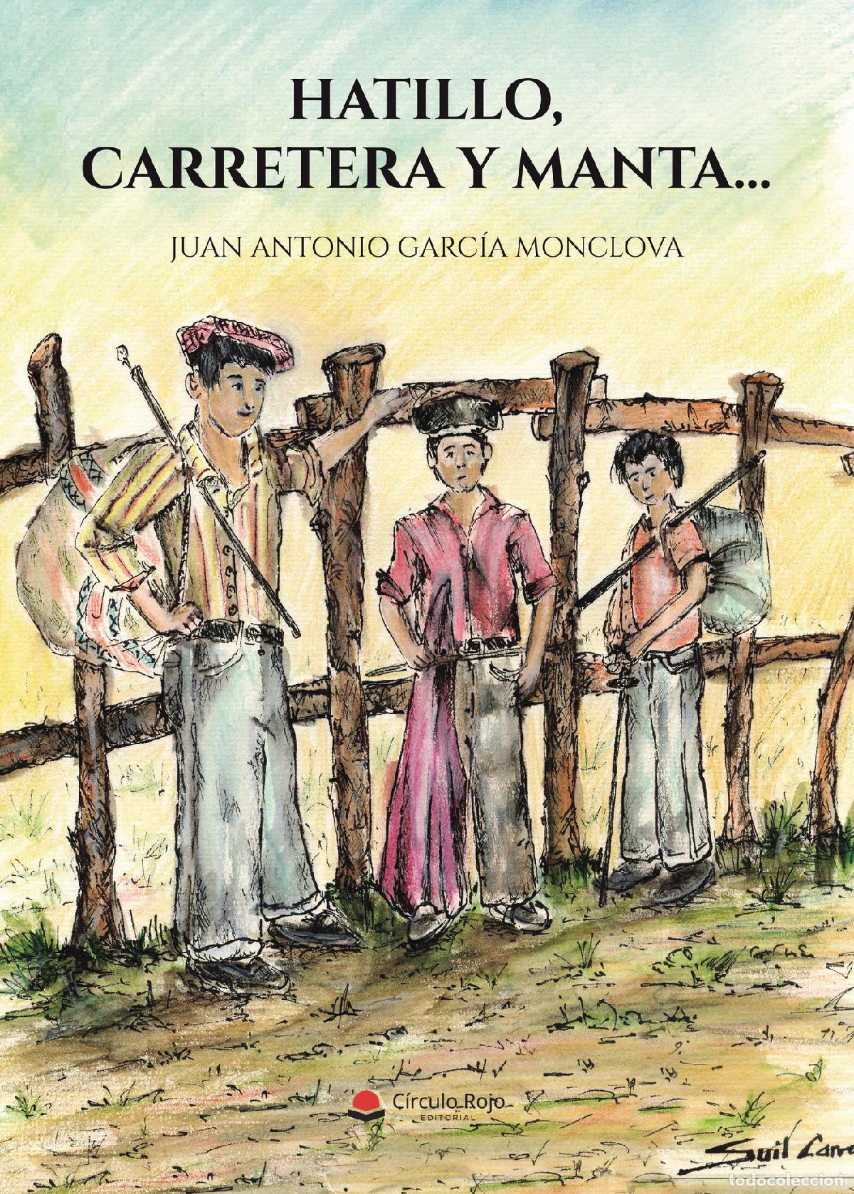 Libros: Hatillo, carretera y manta? - Juan Antonio Garc&iacute;a Monclova