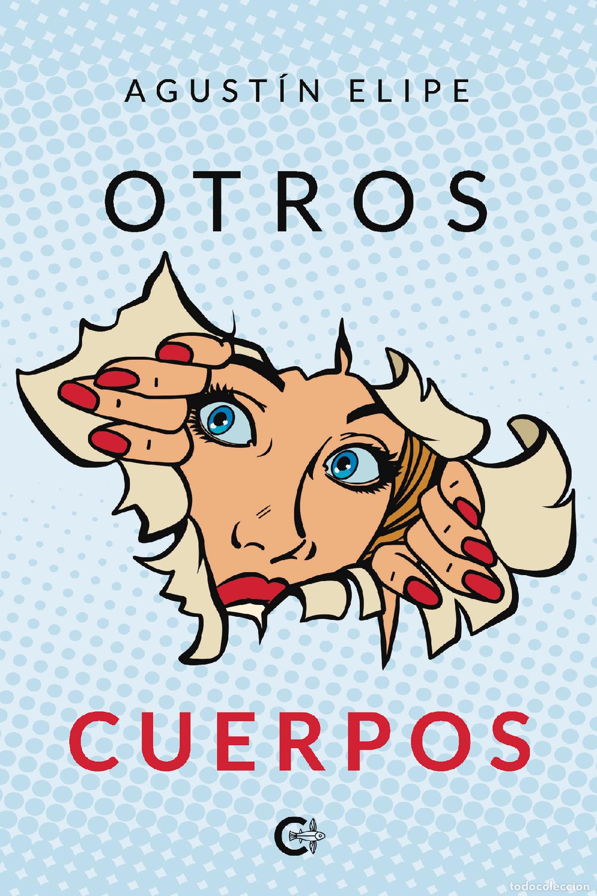 Libros: Otros cuerpos - Agust&iacute;n Elipe - Foto 1