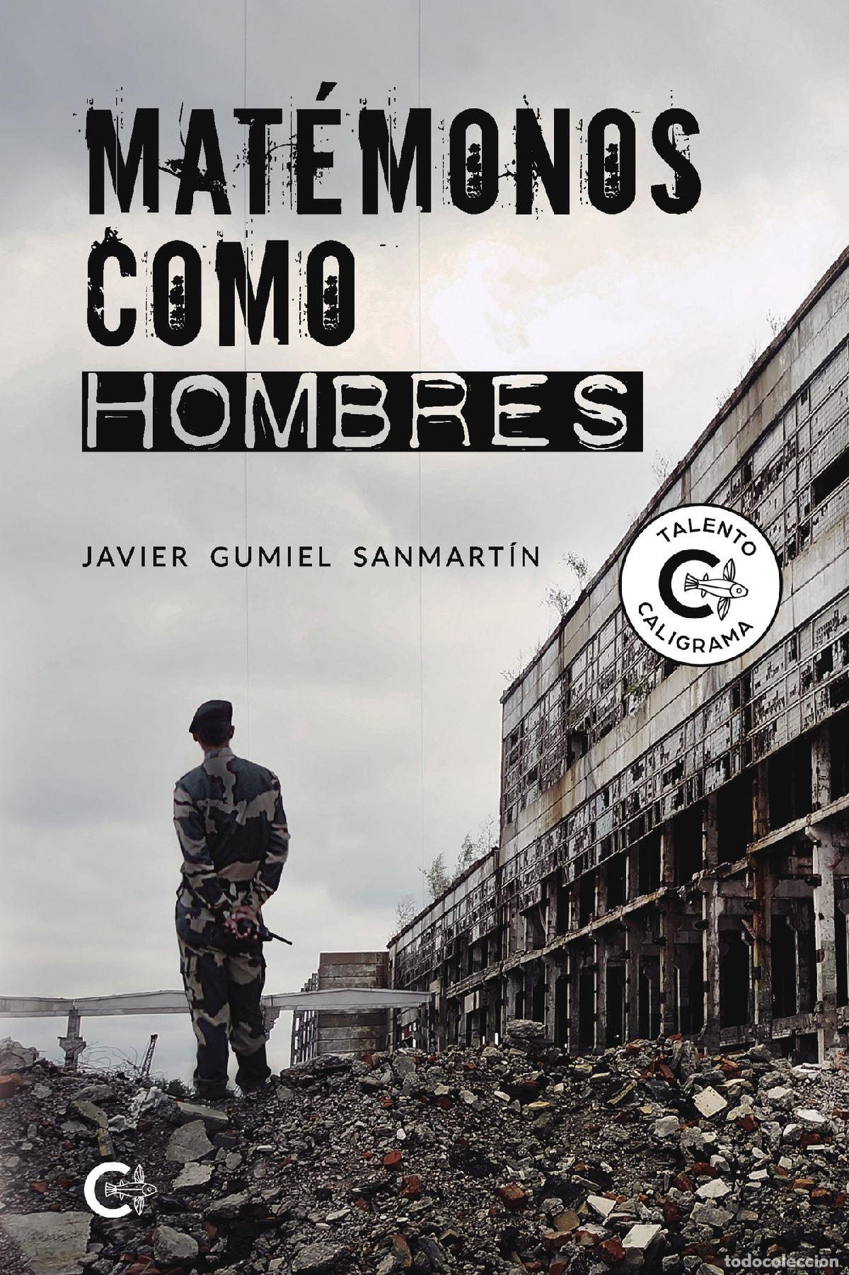 Libros: Mat&eacute;monos como hombres - Javier Gumiel Sanmart&iacute;n